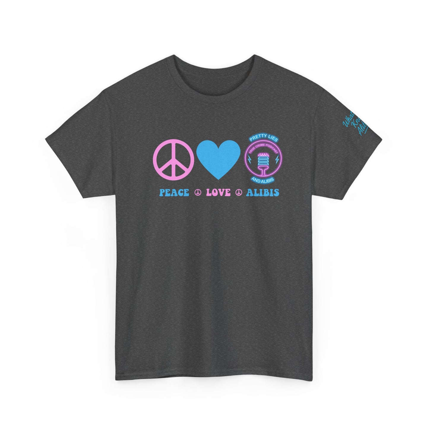 Peace, Love, & Alibis - NEW 2025