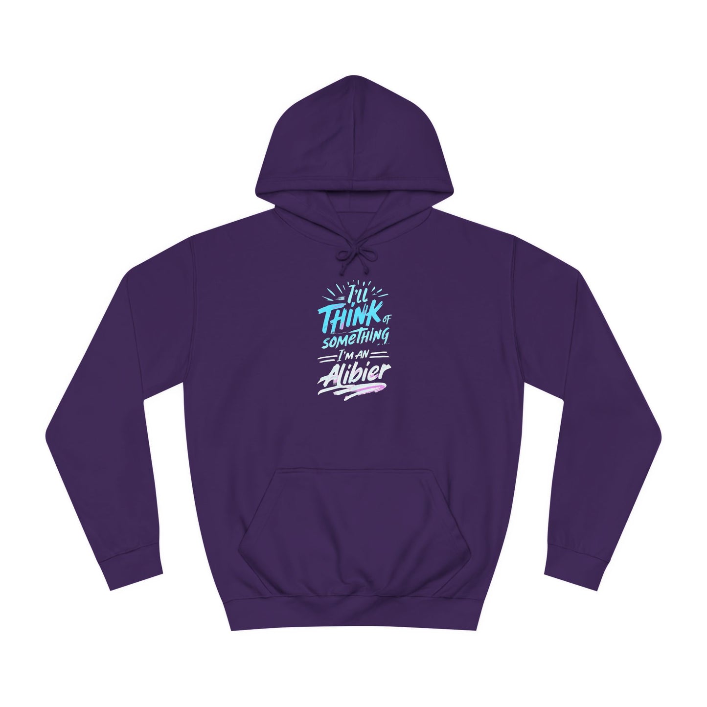 New! Alibier Unisex College Hoodie - 'I'll Think of Something' Design