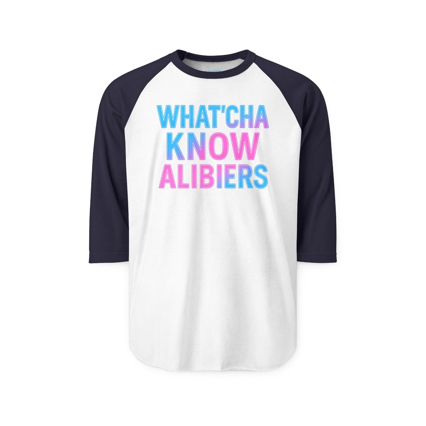 What'cha Know Alibiers Tee - NEW 2025