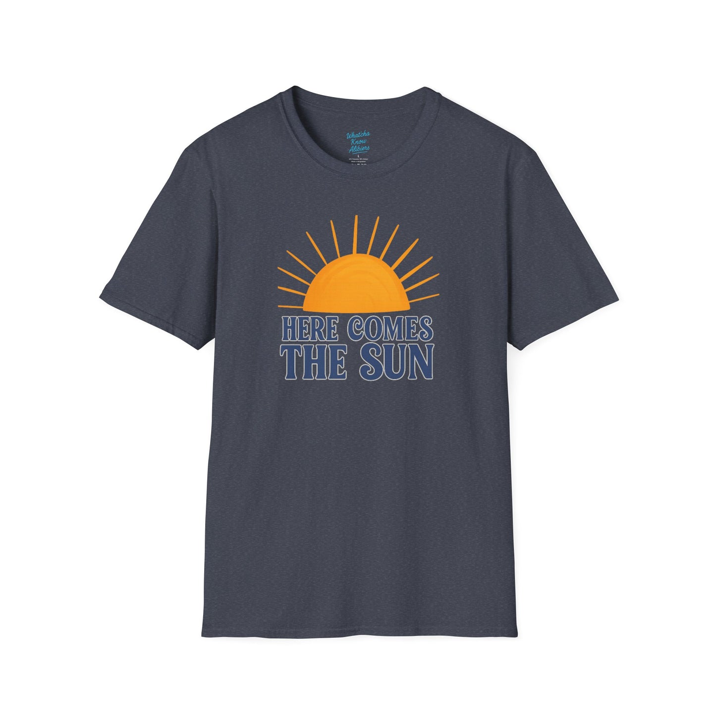 Here Comes the Sun Unisex Softstyle T-Shirt, New 2025