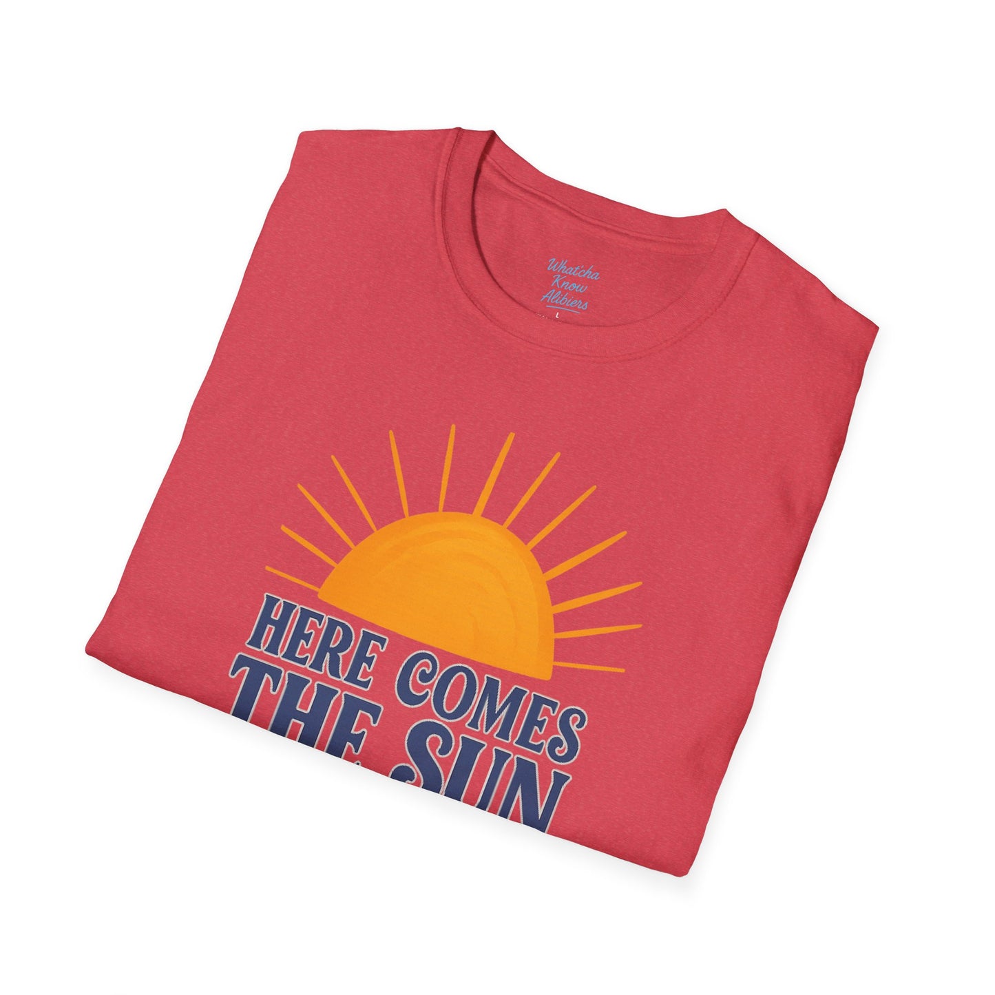 Here Comes the Sun Unisex Softstyle T-Shirt, New 2025