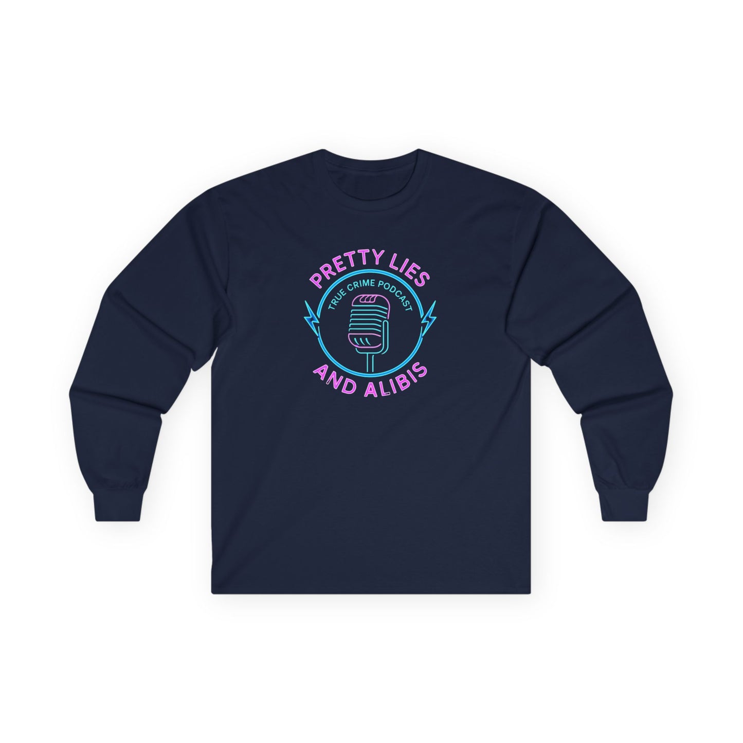 Unisex Long Sleeve Tee - 'Pretty Lies and Alibis', New 2025
