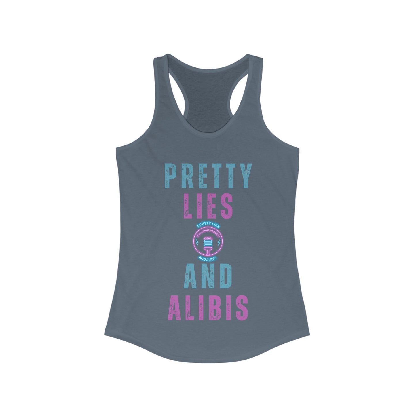Pretty Lies Women's Ideal Racerback Tank