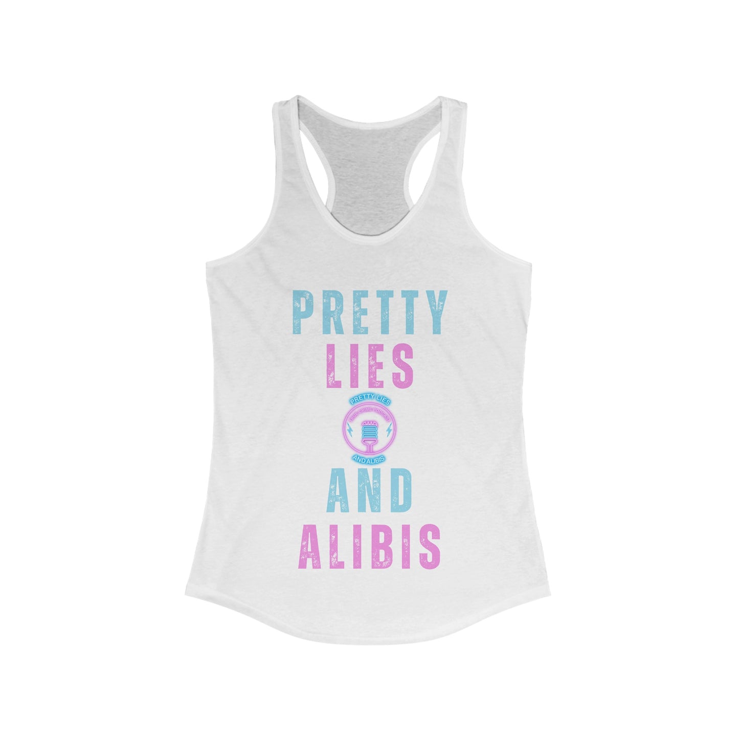 Pretty Lies Women's Ideal Racerback Tank