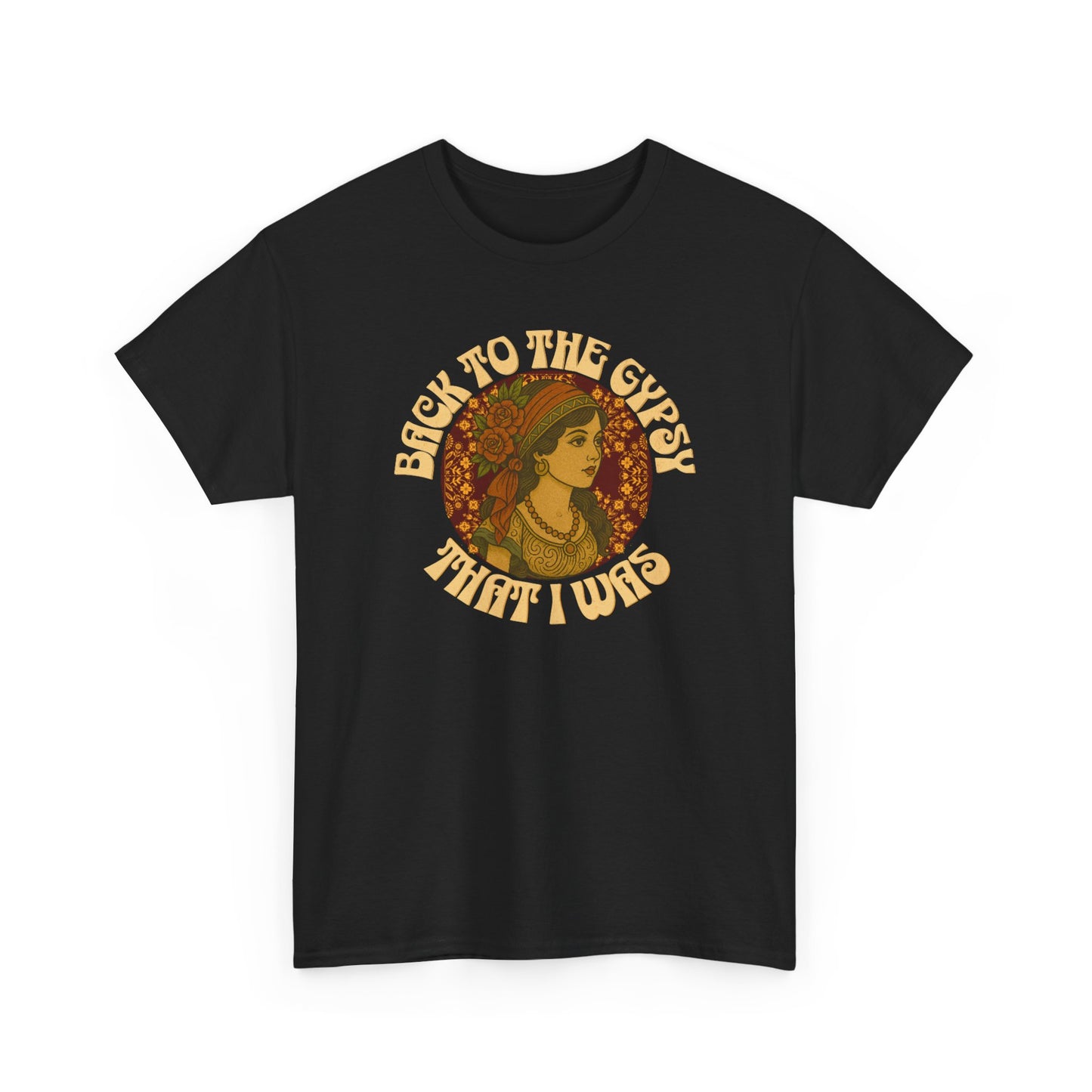 Tee Back to the Gypsy Lyrics Inspired Unisex Heavy Cotton - NEW 2025