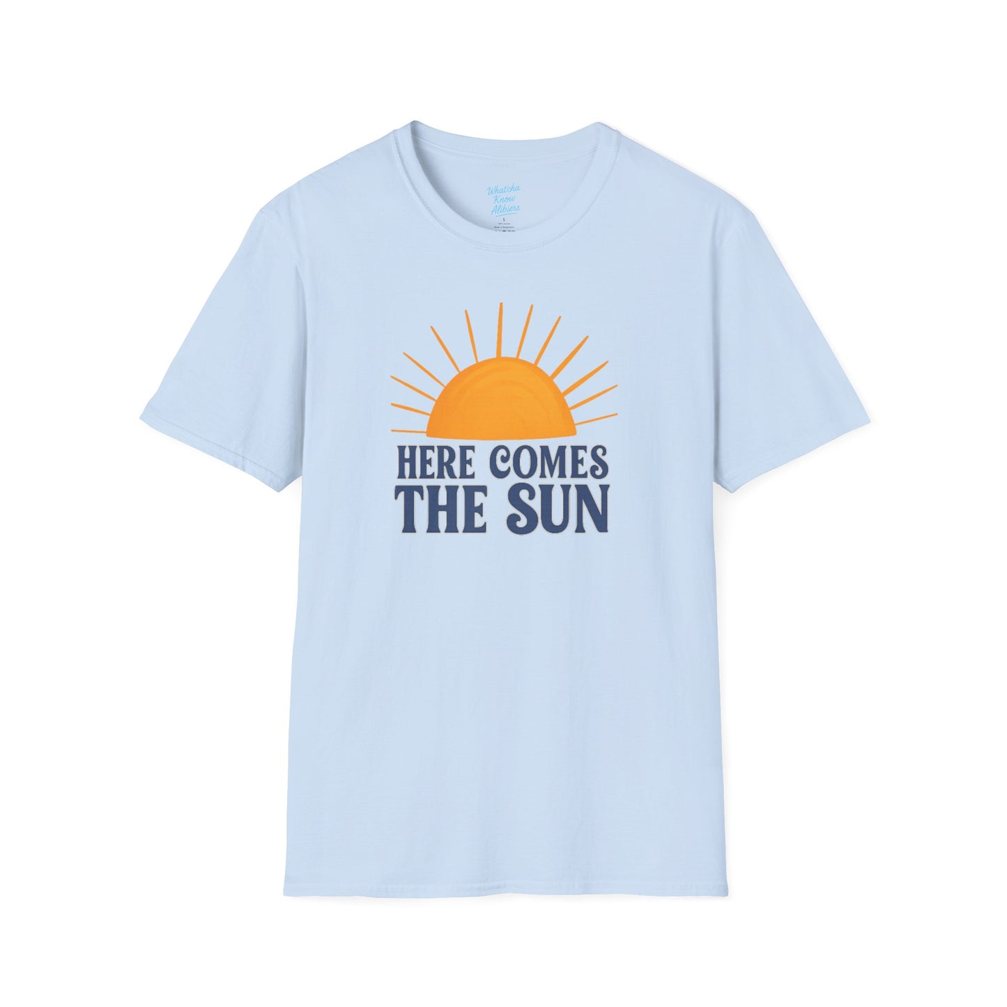 Here Comes the Sun Unisex Softstyle T-Shirt, New 2025