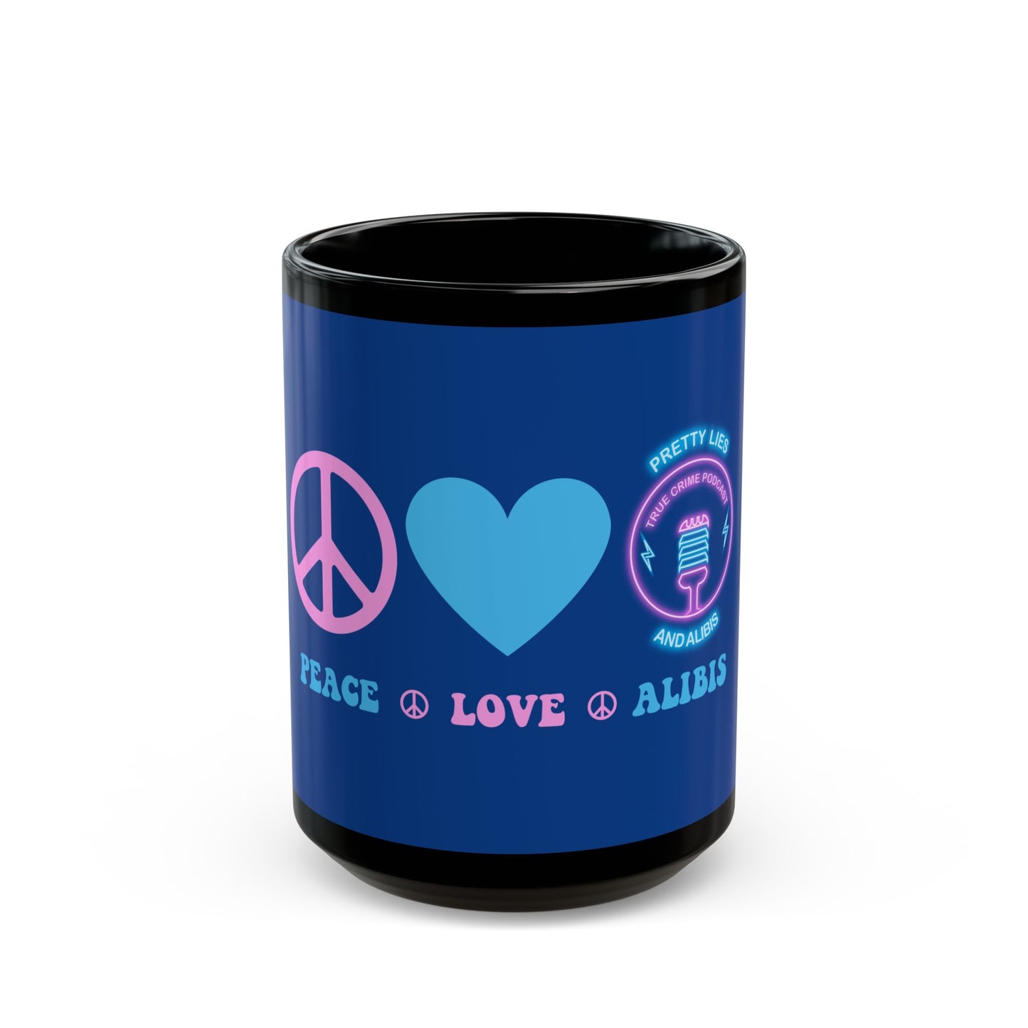 Peace Love Alibis Mug - NEW 2025