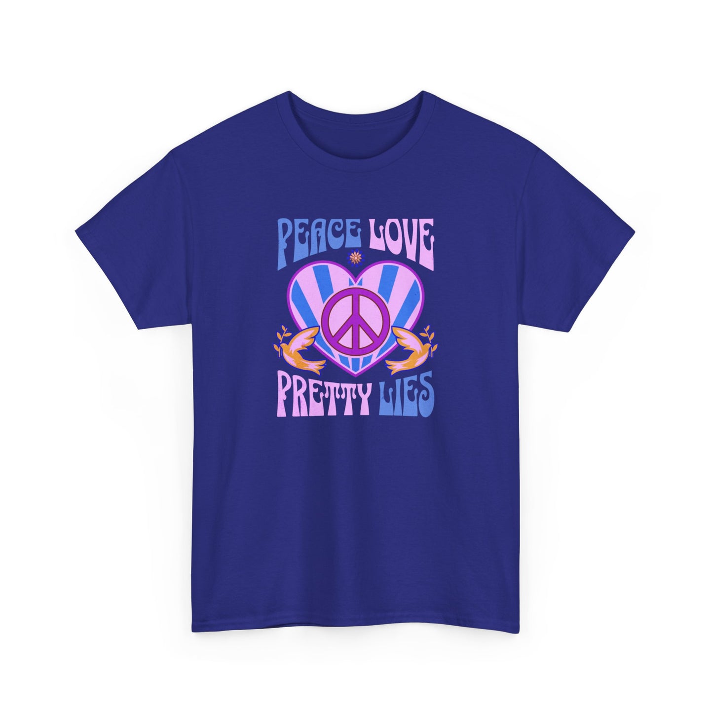 Peace Love Pretty Lies Unisex Heavy Cotton Tee - NEW 2025
