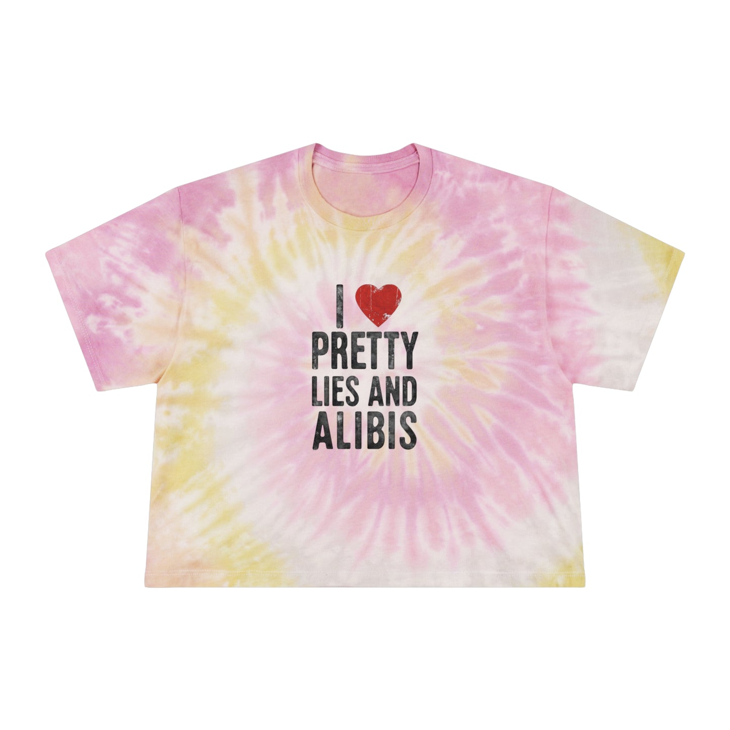 New! I Love Pretty Lies and Alibis Tie-Dye Crop Tee