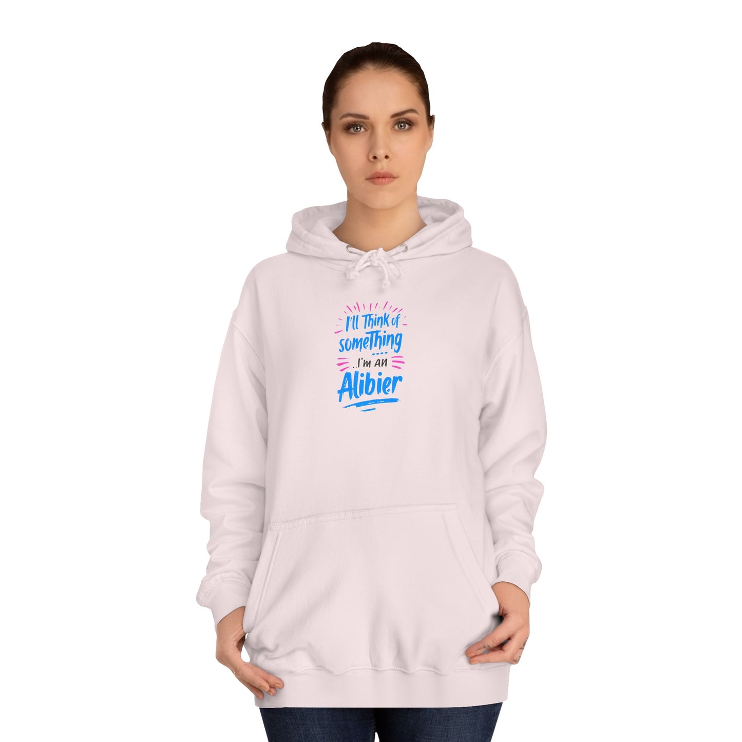 New! Alibier Unisex College Hoodie - 'I'll Think of Something' Design