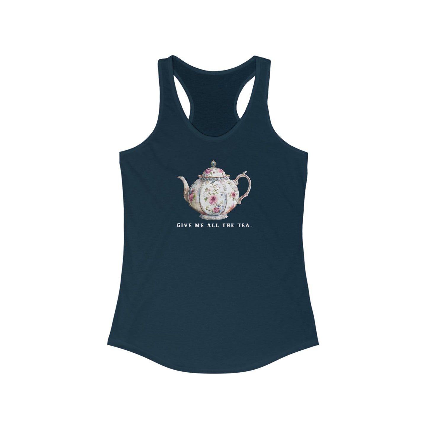 All The Tea Women's Ideal Racerback Tank