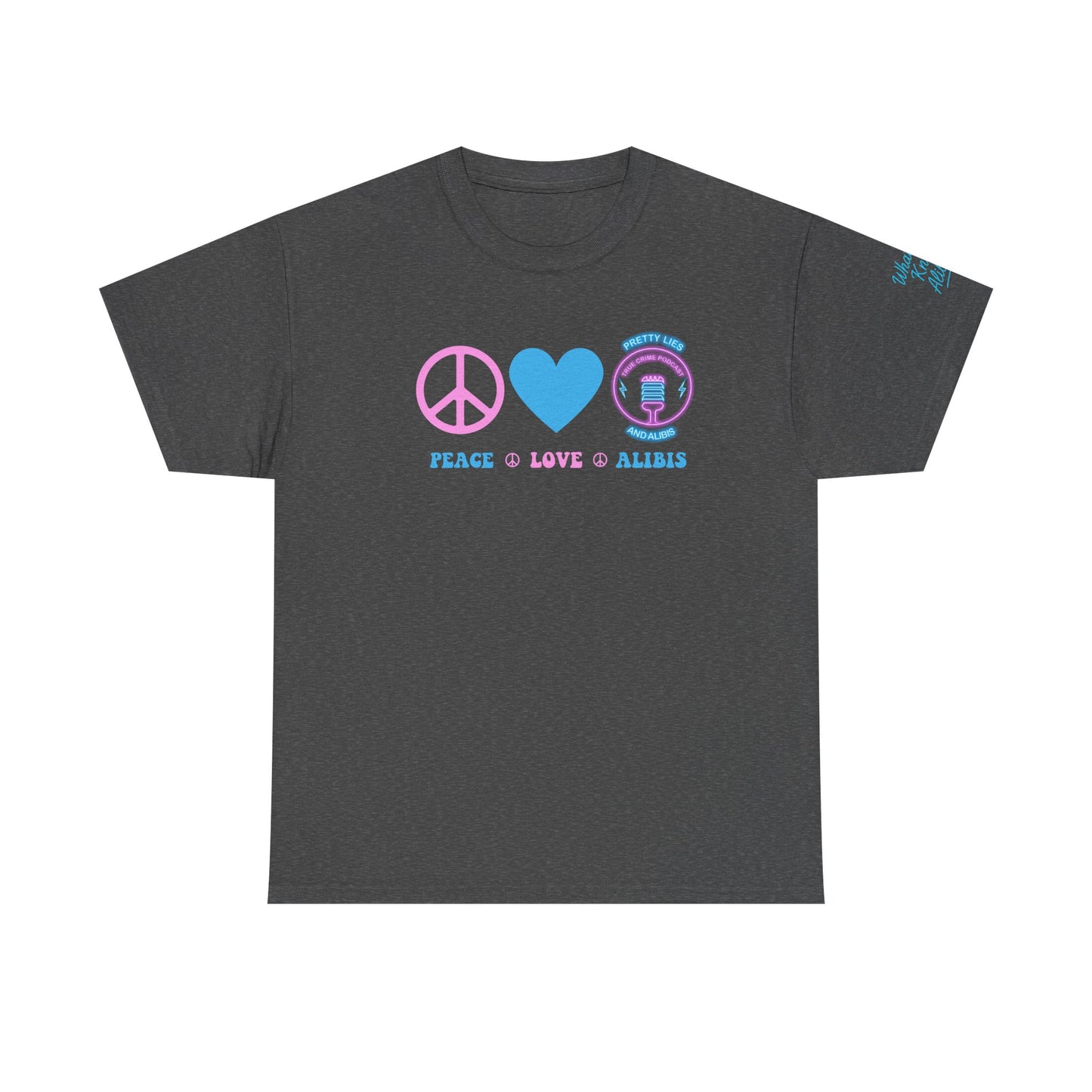 Peace, Love, & Alibis - NEW 2025