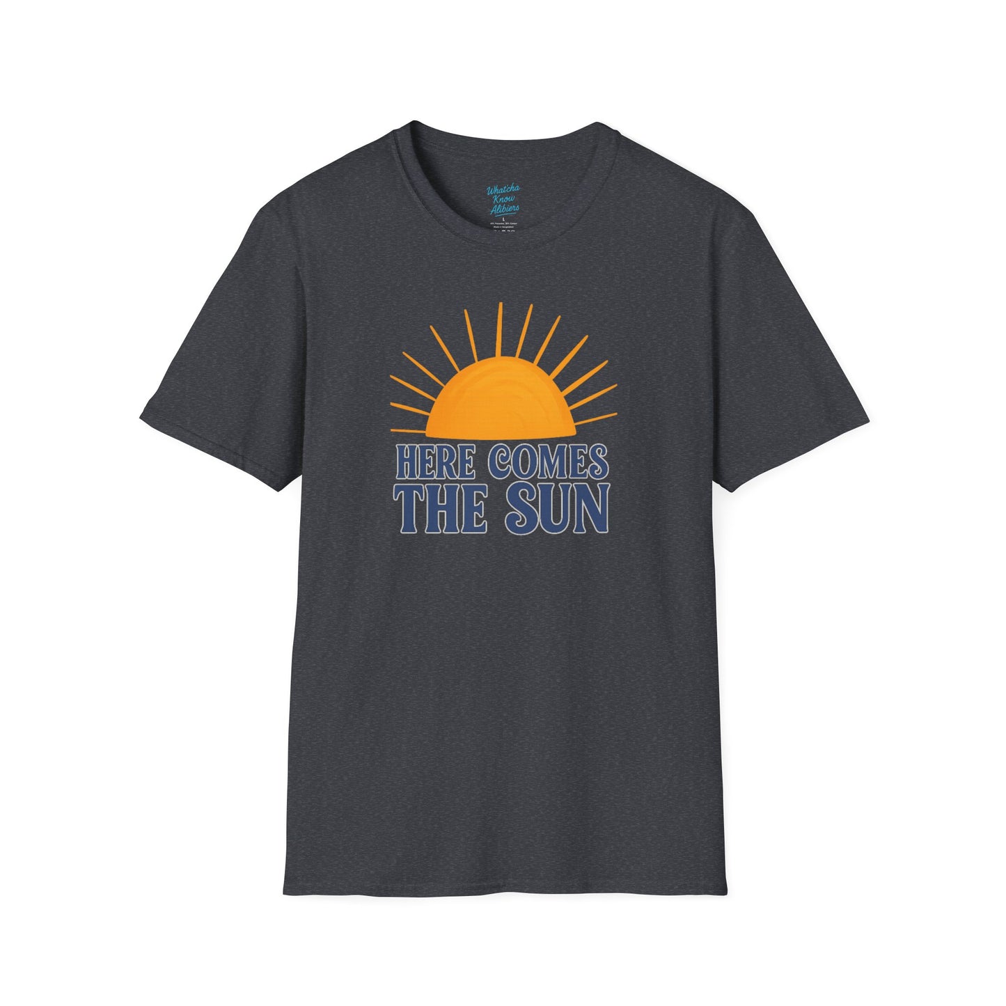 Here Comes the Sun Unisex Softstyle T-Shirt, New 2025