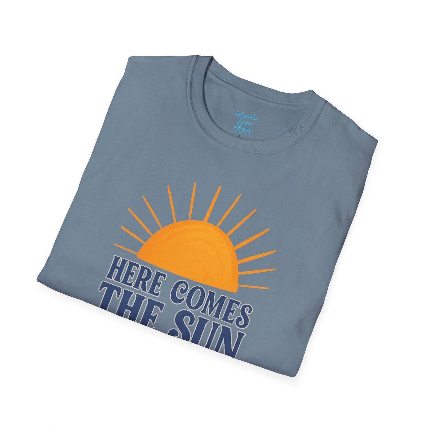 Here Comes the Sun Unisex Softstyle T-Shirt, New 2025