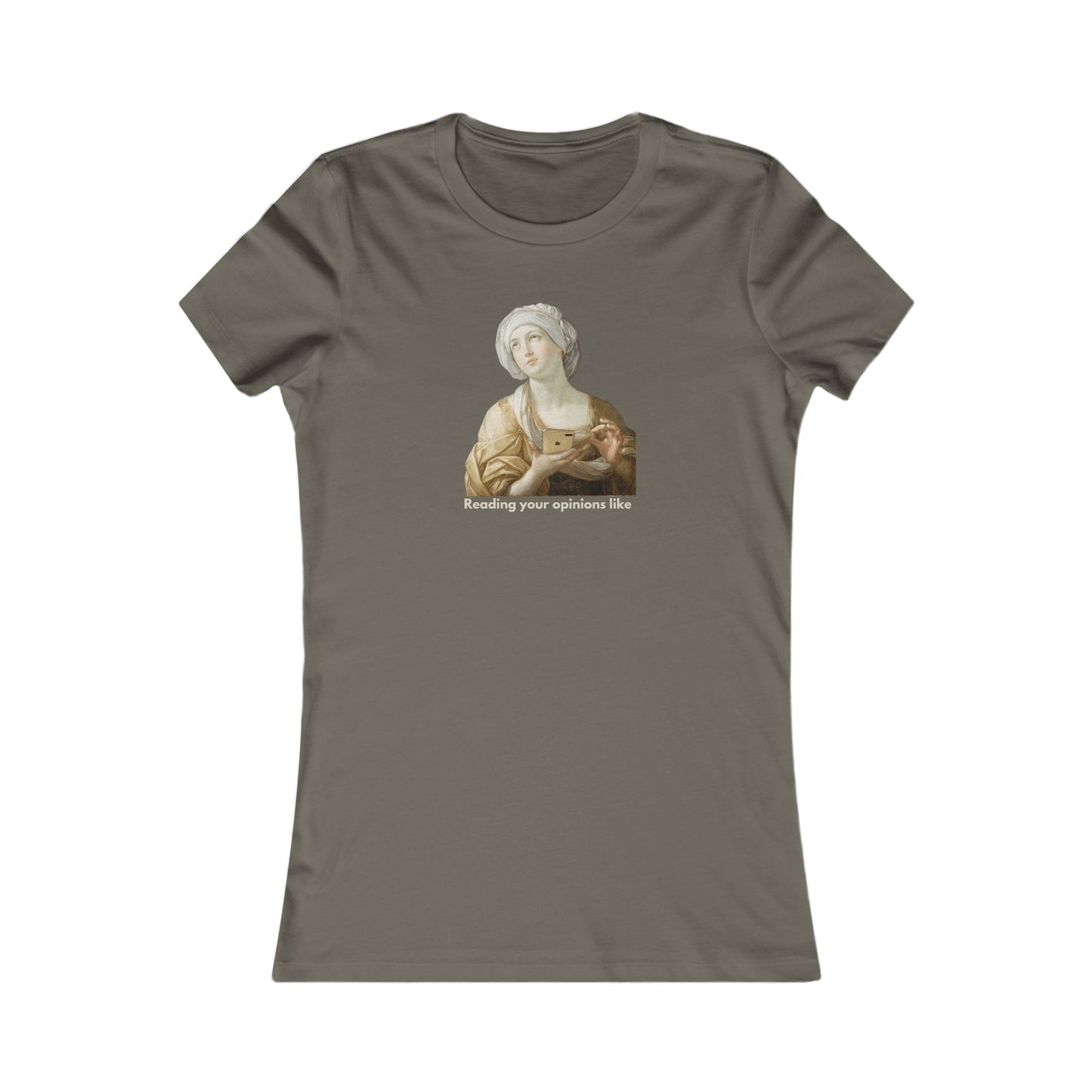 Your Opinion Women's Favorite Tee