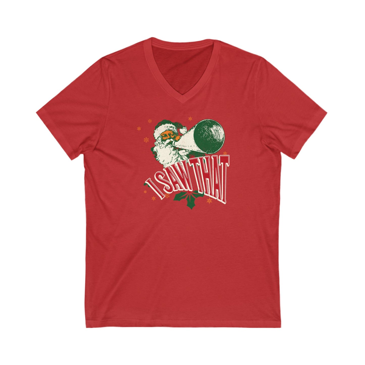 I Saw That Christmas V-Neck Tee - Unisex Holiday Shirt