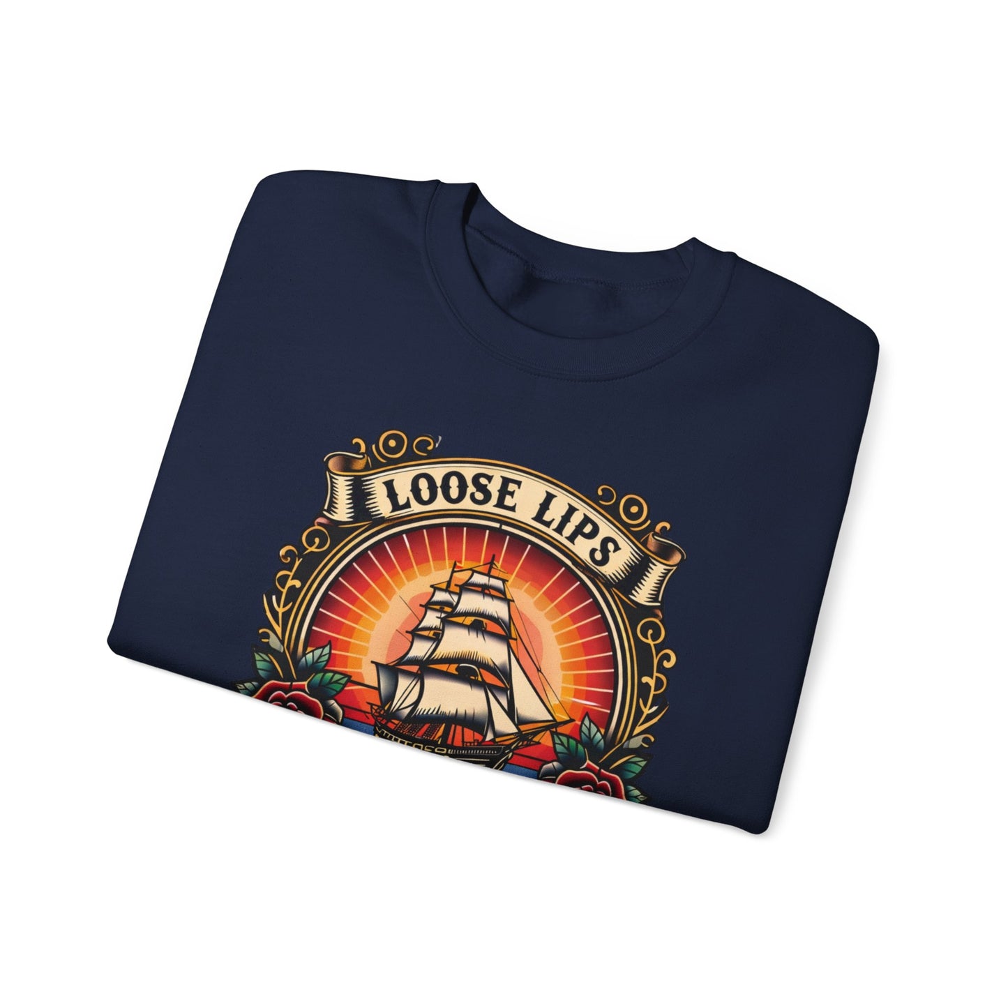 NEW Crewneck Sweatshirt — 'Loose Lips Sink Ships' Vintage Ship Graphic