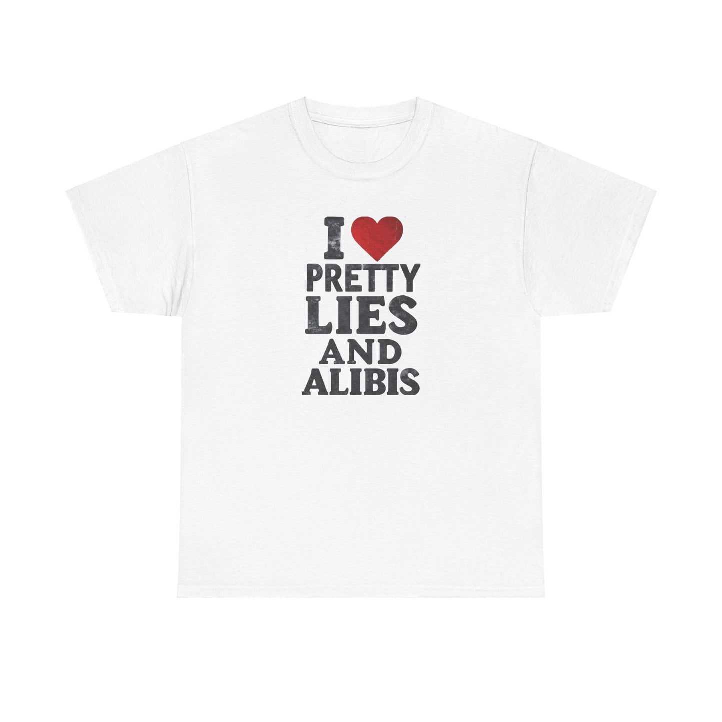 NEW I Love Pretty Lies and Alibis Unisex Heavy Cotton Tee - Stylish Statement Shirt for Casual Wear