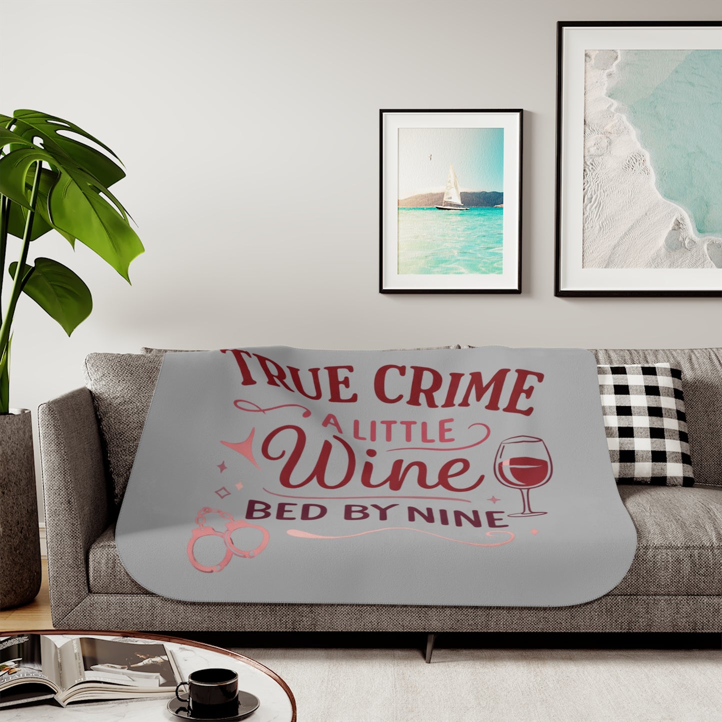 NEW! Sherpa Blanket — "True Crime, A Little Wine, Bed by Nine" Cozy Throw