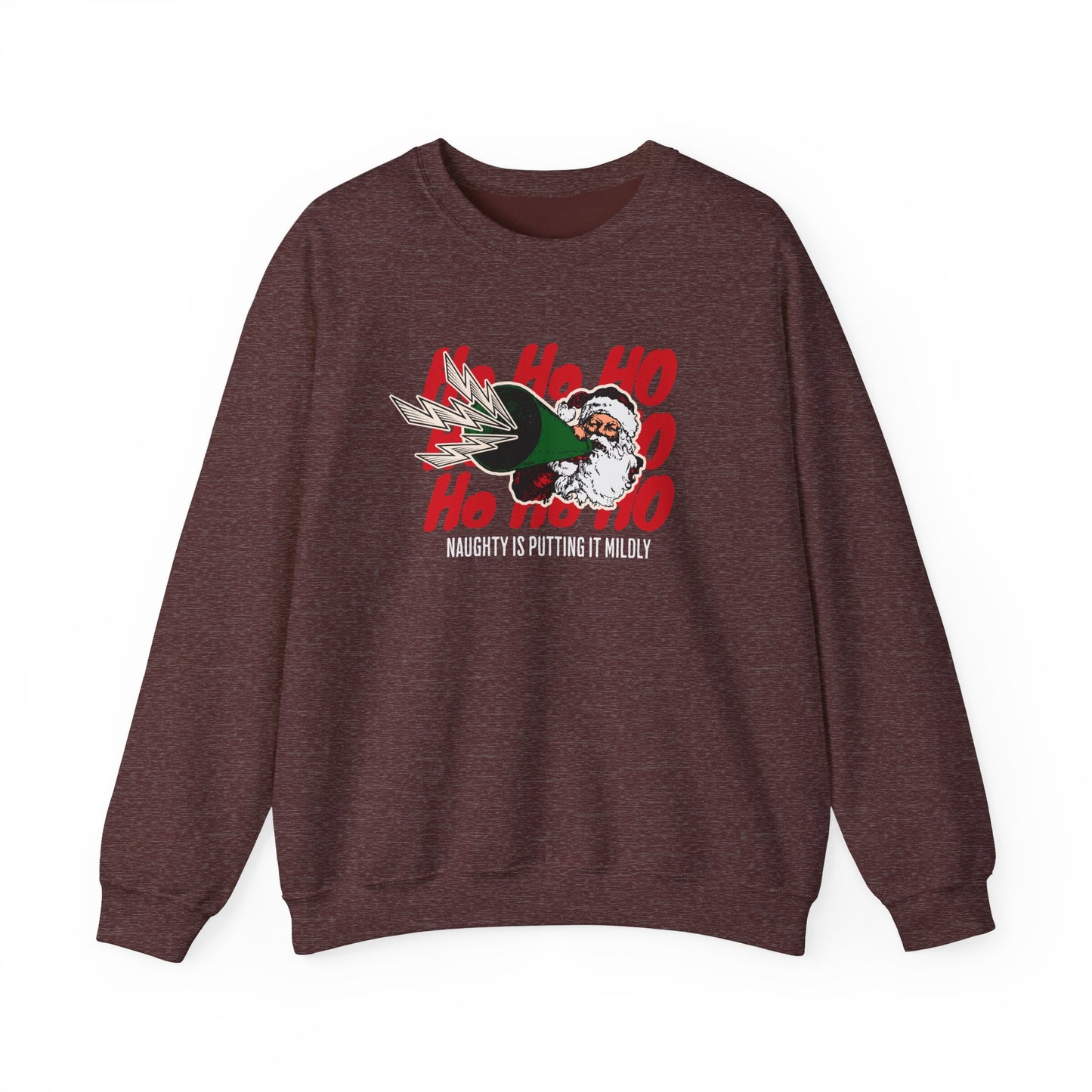 NEW Funny Christmas Sweatshirt - "Naughty is Putting It Mildly"