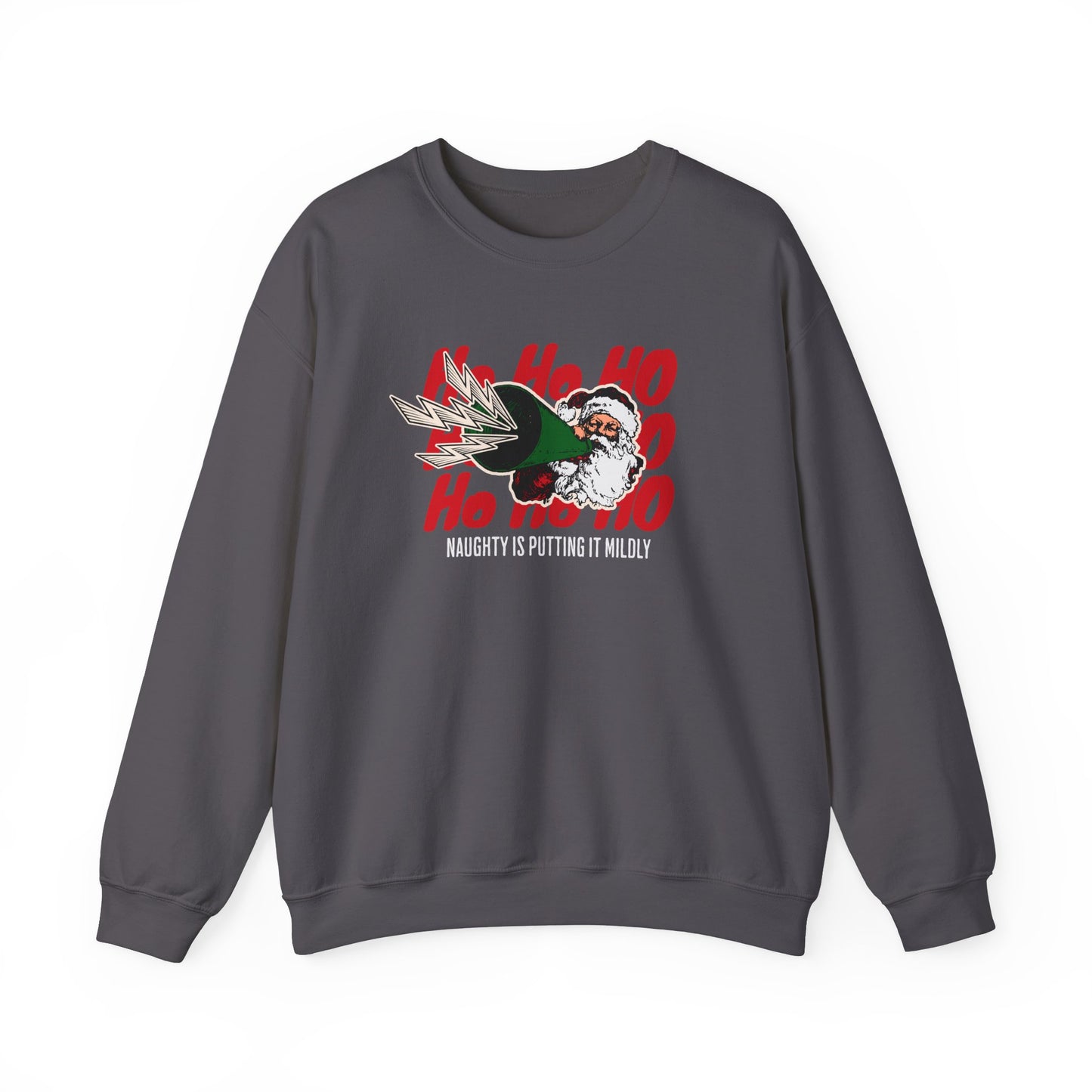 NEW Funny Christmas Sweatshirt - "Naughty is Putting It Mildly"