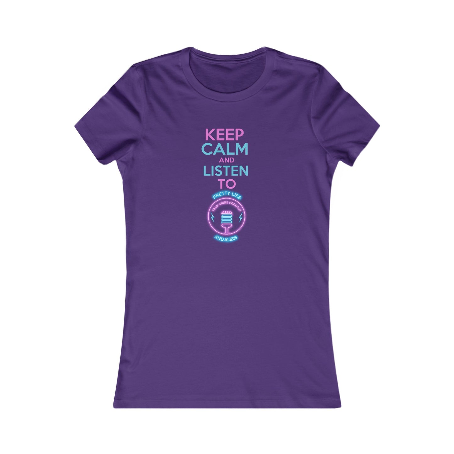 Keep Calm Women's Favorite Tee