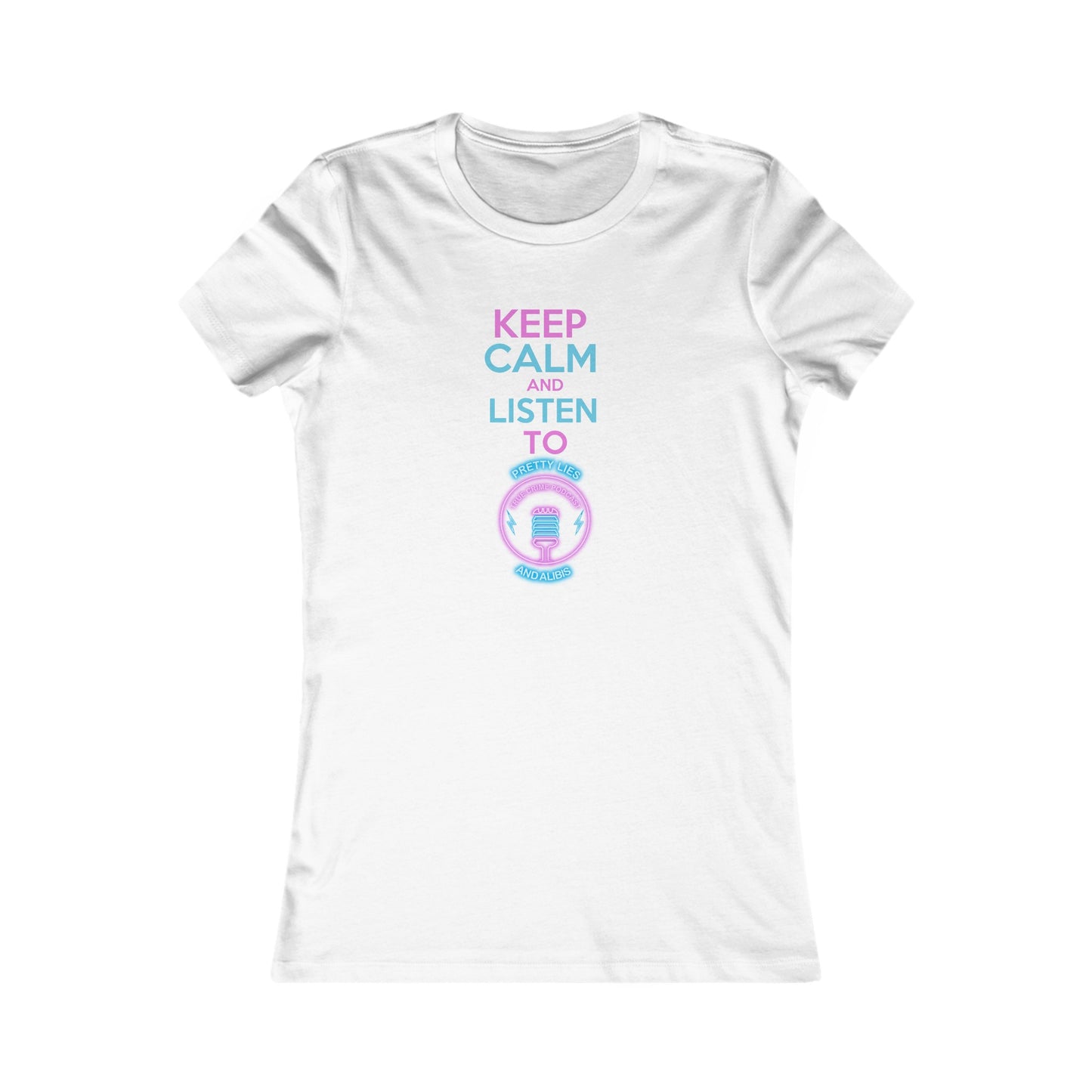 Keep Calm Women's Favorite Tee