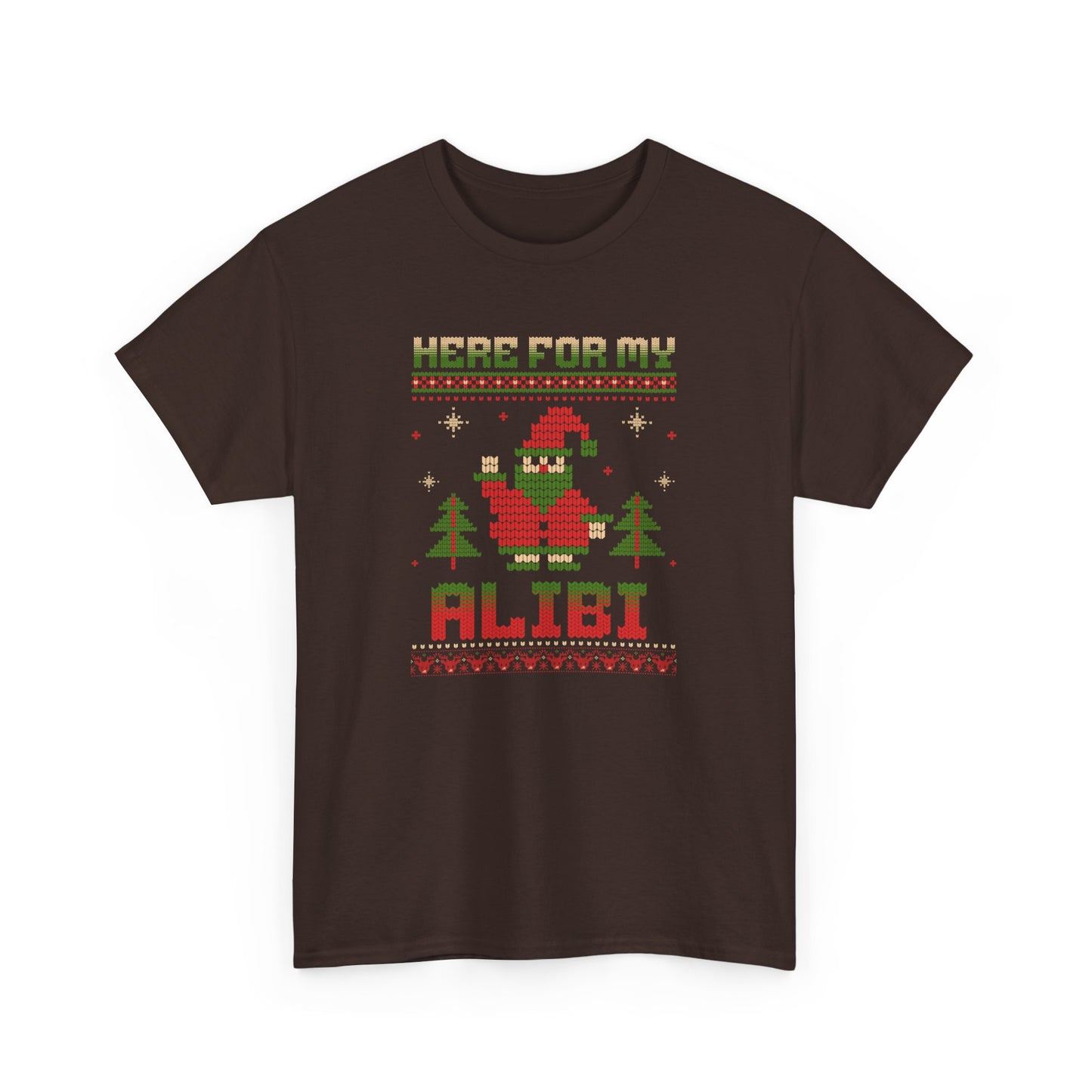 Here for My Alibi Unisex Christmas Tee