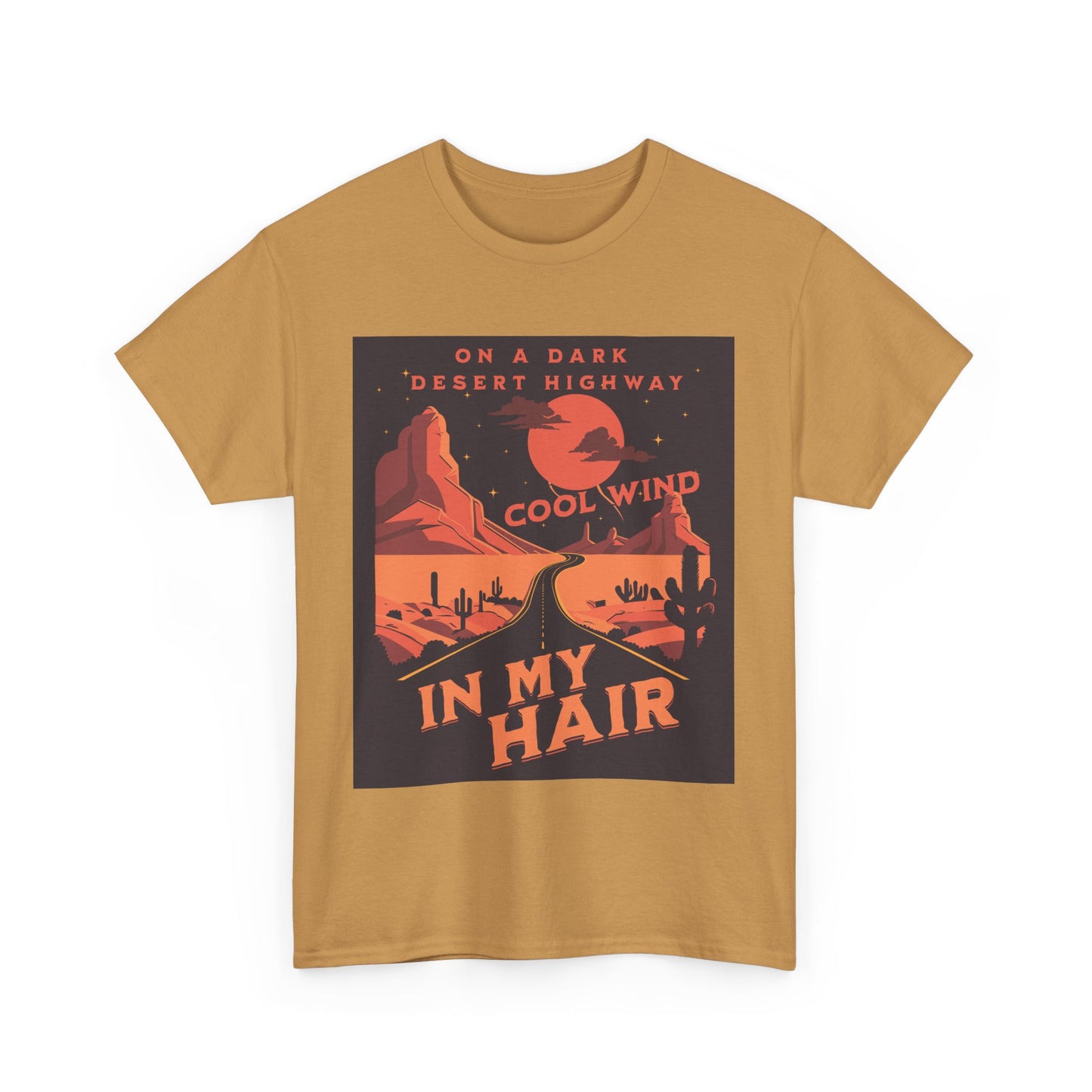 Lyrics Desert Highway Unisex Heavy Cotton Tee - Vintage Road Trip Vibe