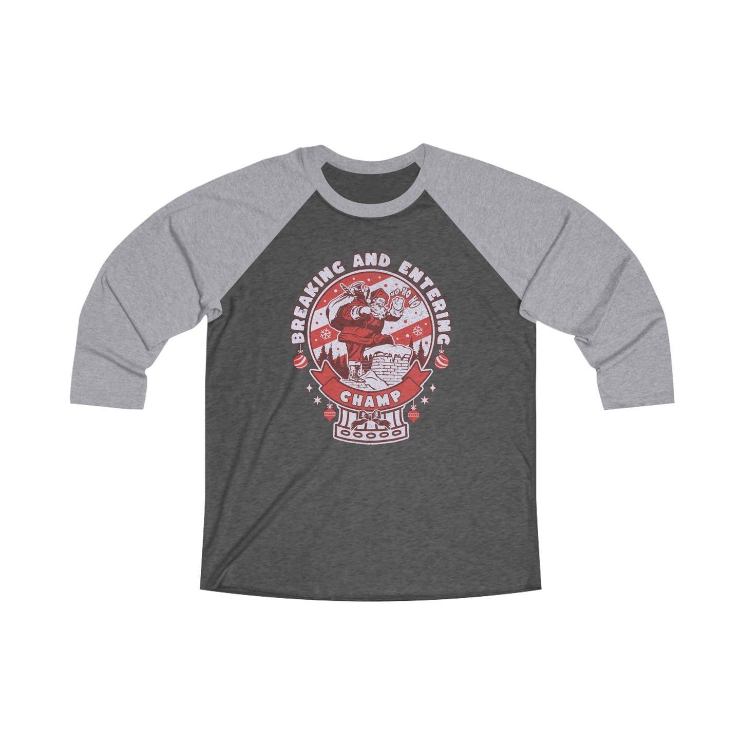 NEW Christmas Breaking and Entering Champ Unisex Tri-Blend Raglan Tee