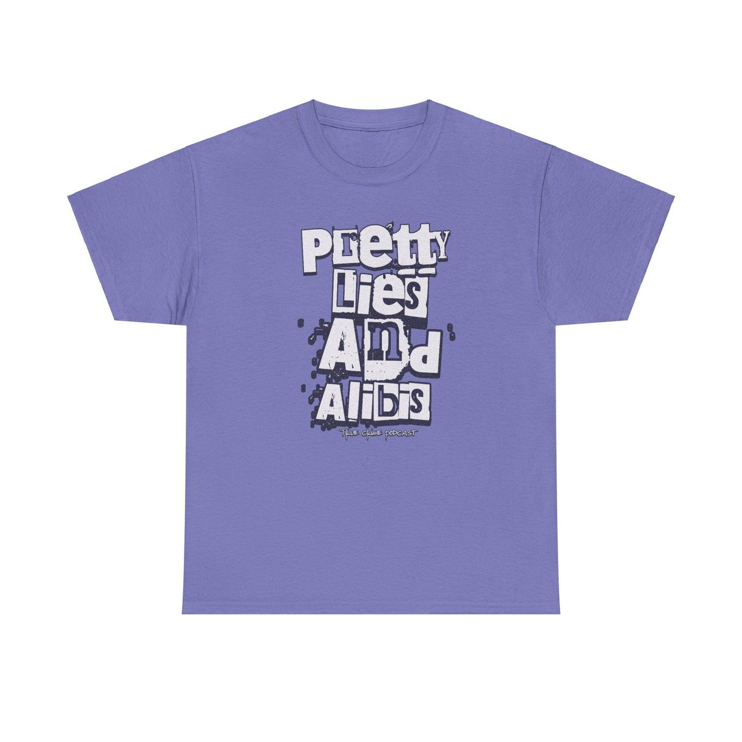 Pretty Lies Ransom Unisex Heavy Cotton Tee - 'Pretty Lies And Alibis' Graphic T-Shirt