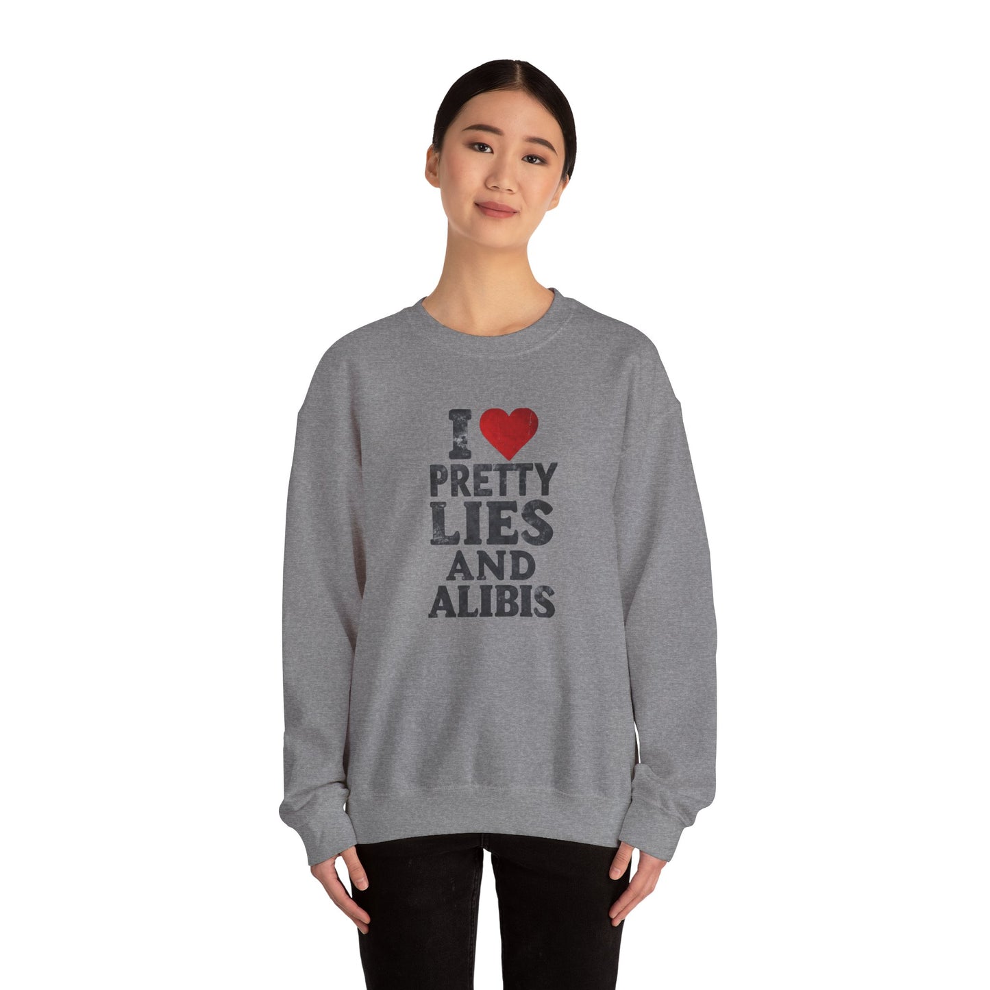 NEW! I Love Pretty Lies and Alibis Unisex Crewneck Sweatshirt - Cozy Casual Fashion