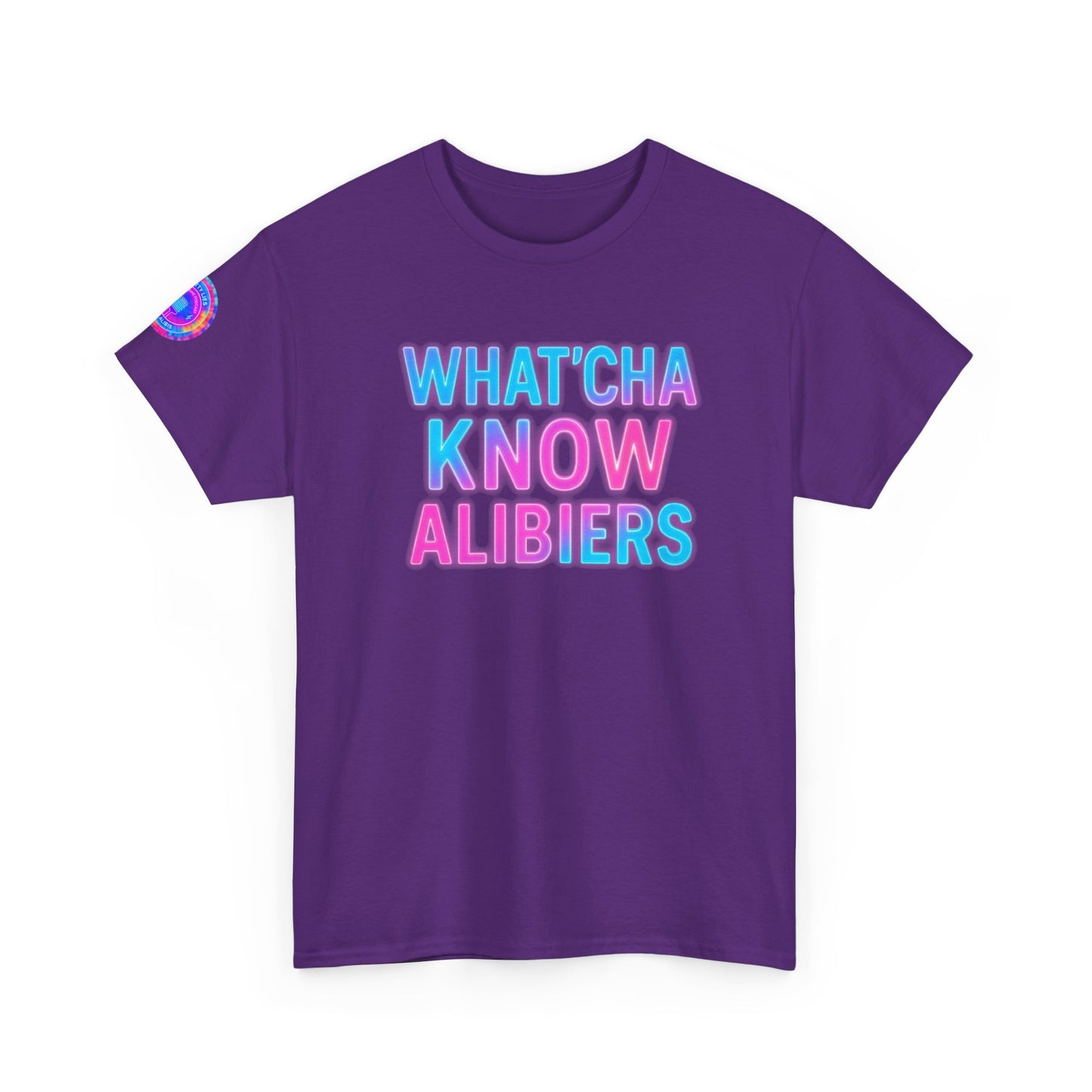 Whatcha Know Alibers T-Shirt, New 2025