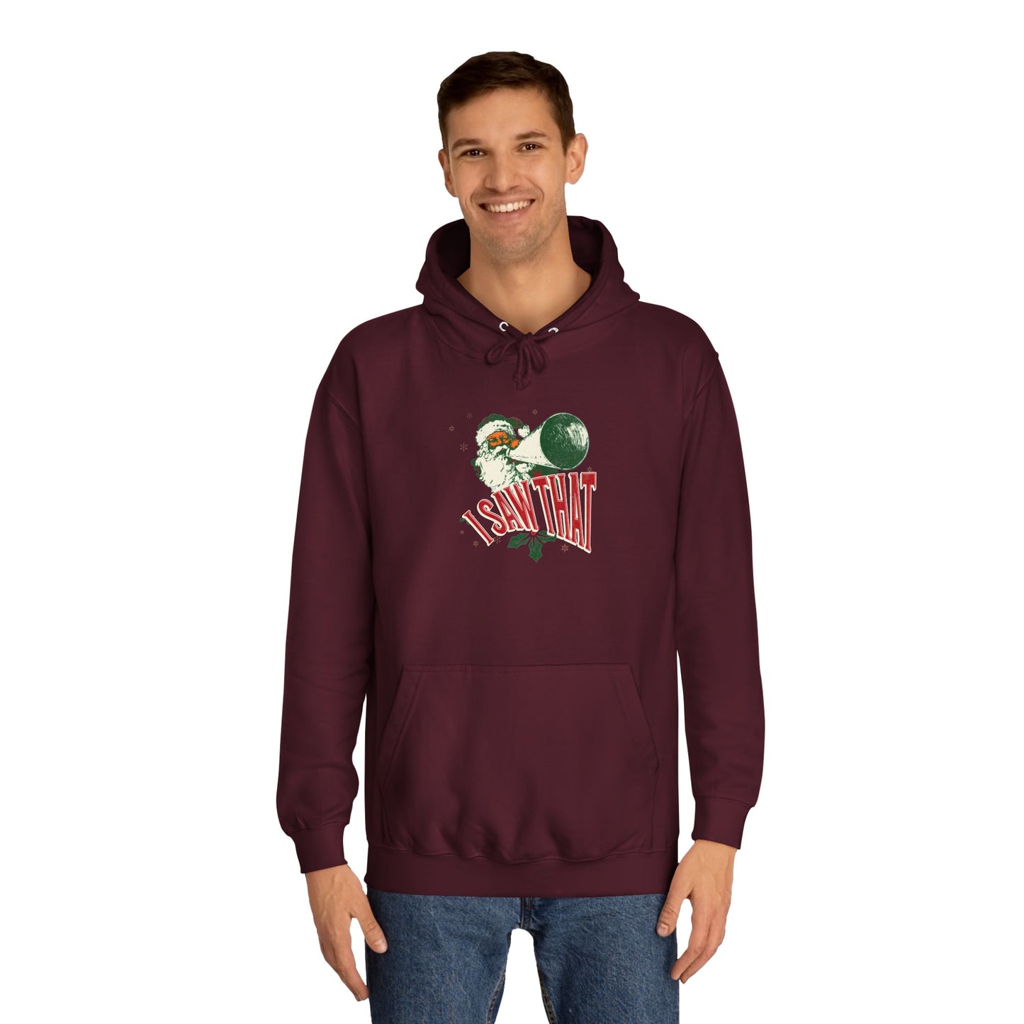 Christmas Santa Hoodie - "I Saw That" Unisex College Sweatshirt