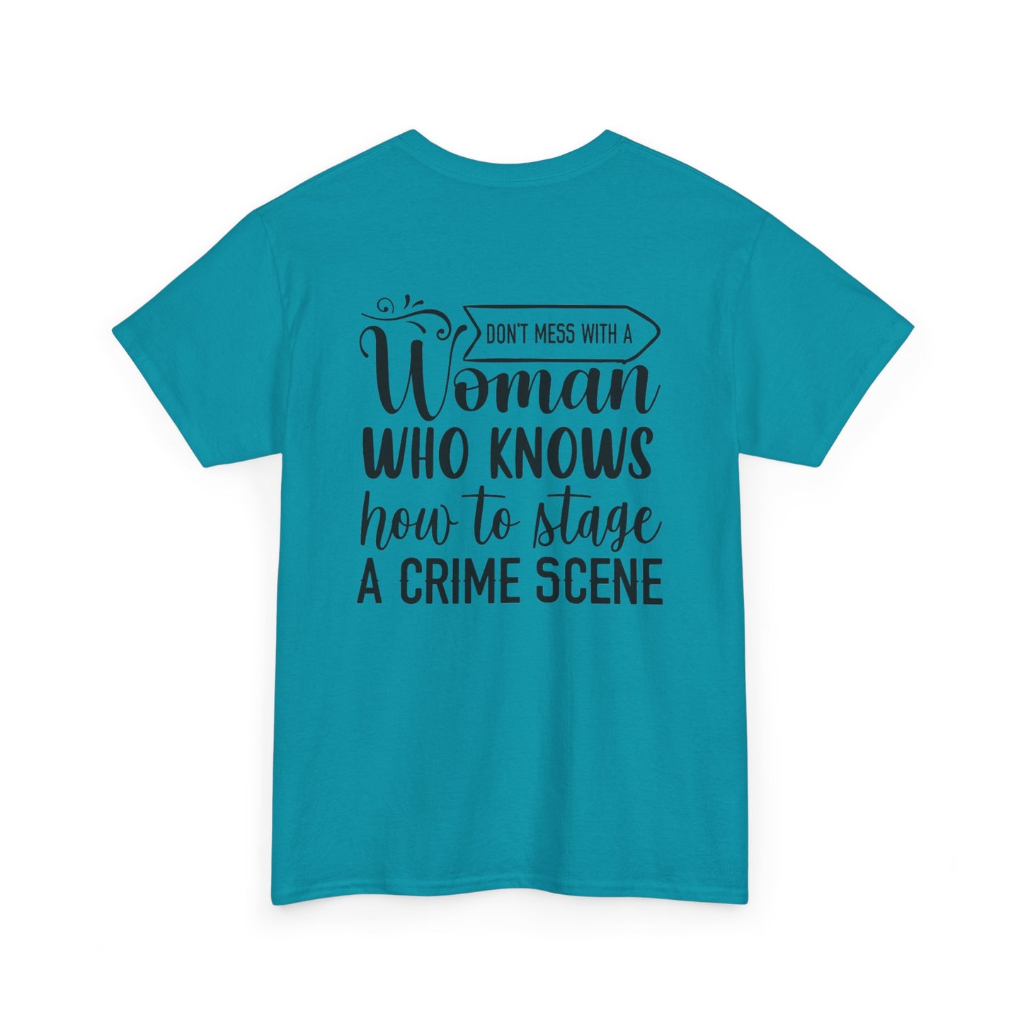 Don't Mess With A Woman Unisex Heavy Cotton Tee