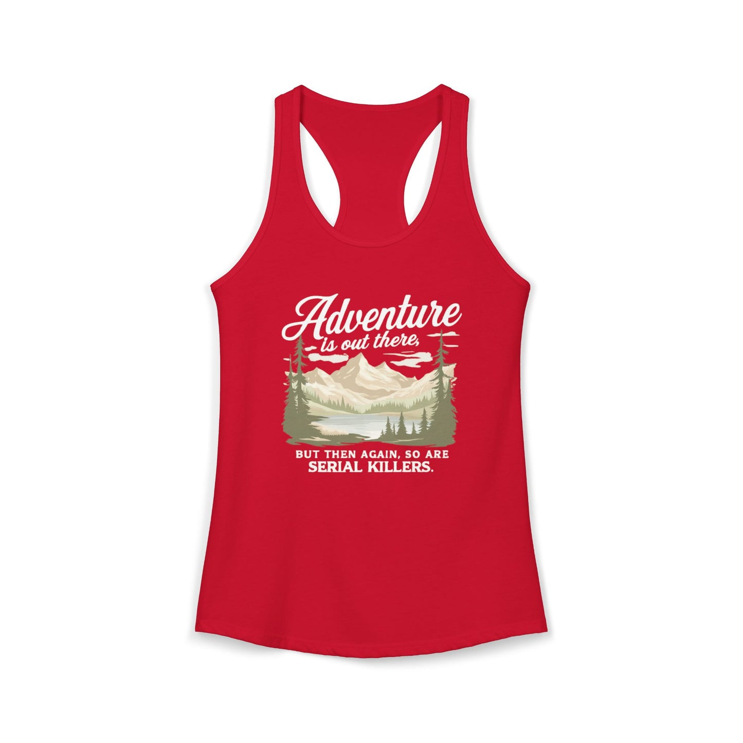 NEW Women's Ideal Racerback Tank "Adventure is out there"