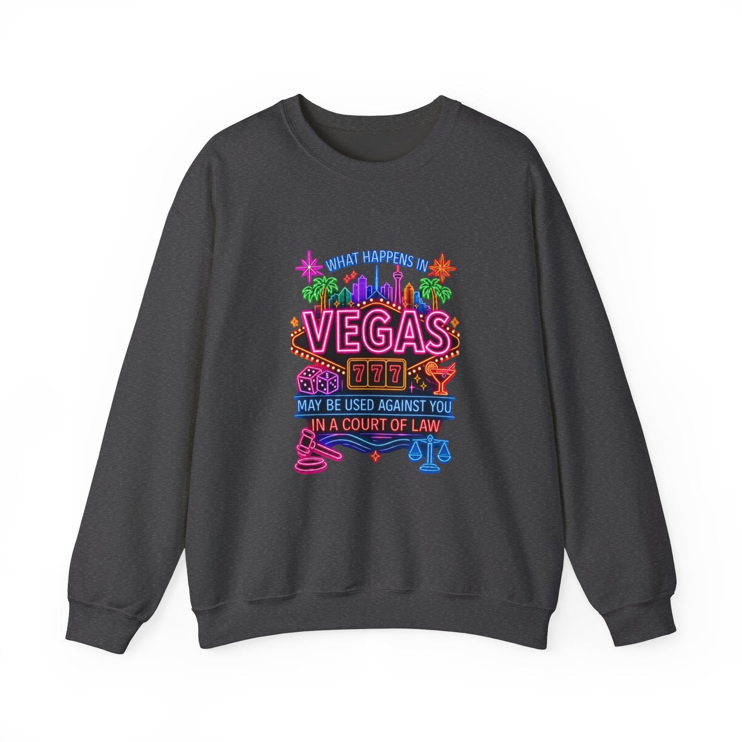 Graphic Sweatshirt – "What Happens in Vegas" (No Logo)