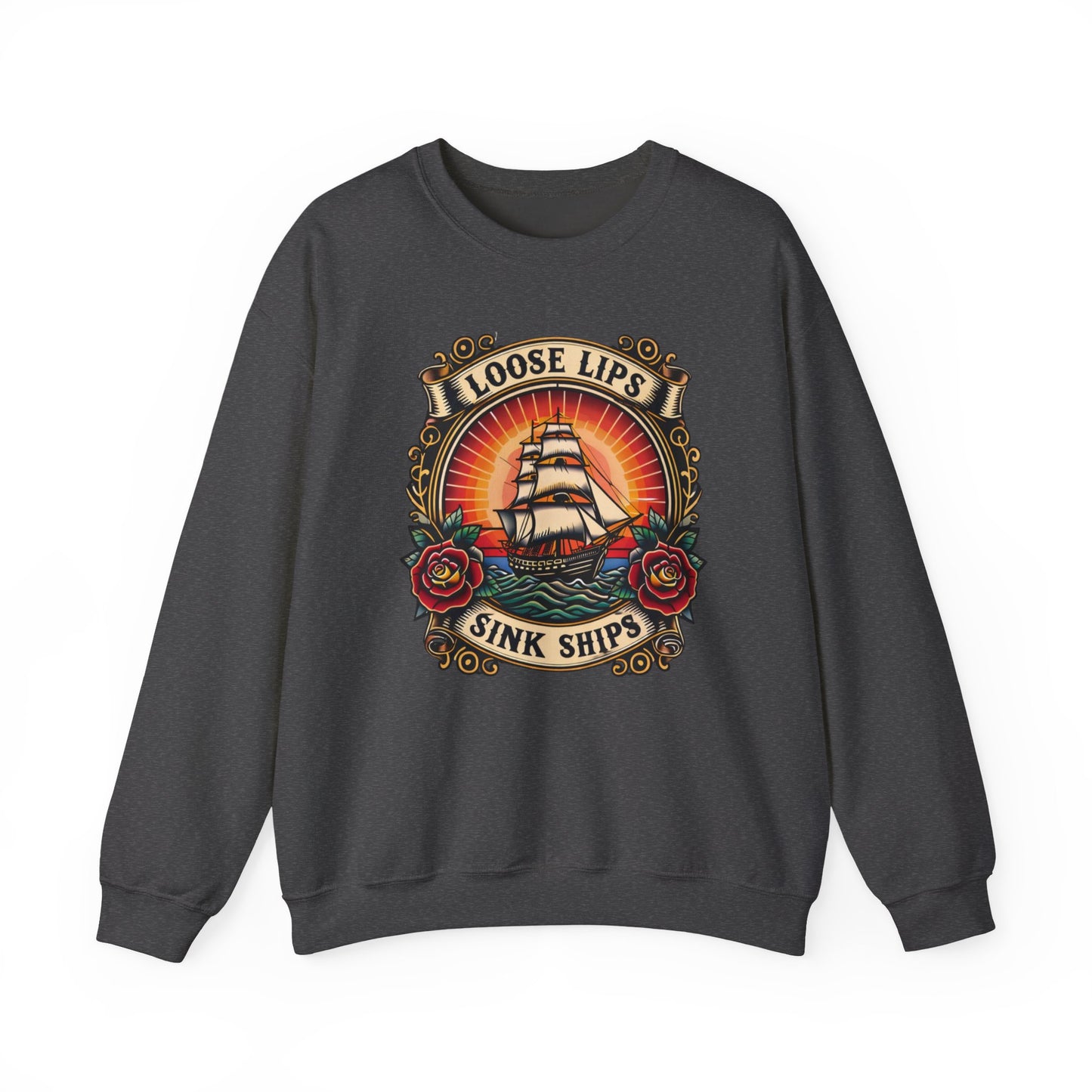 NEW Crewneck Sweatshirt — 'Loose Lips Sink Ships' Vintage Ship Graphic