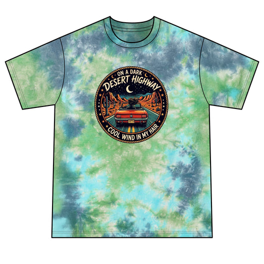 Lyrics Desert Highway Tie-Dye Tee — "On a Dark Desert Highway" Graphic Shirt