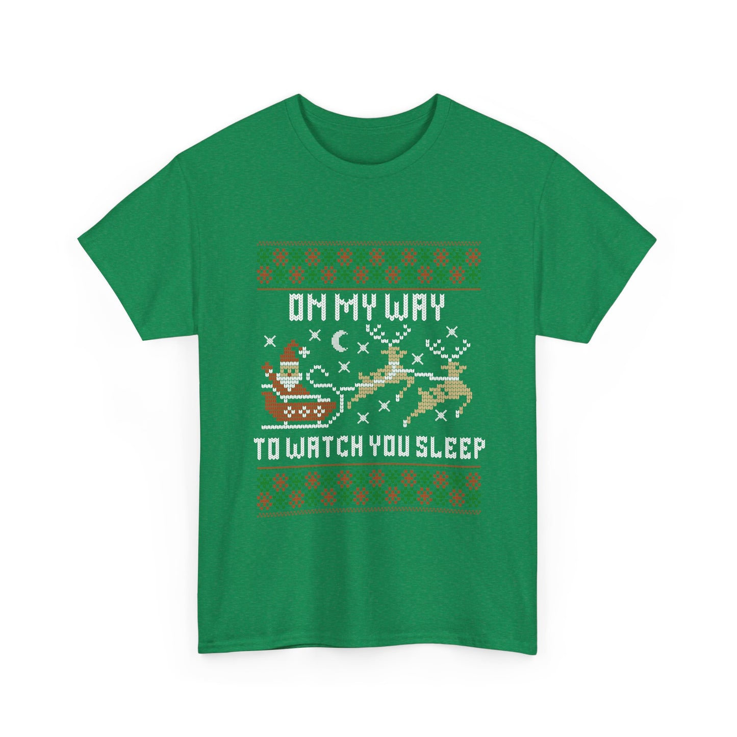 NEW Christmas Holiday Unisex Heavy Cotton Tee - "On My Way to Watch You Sleep"