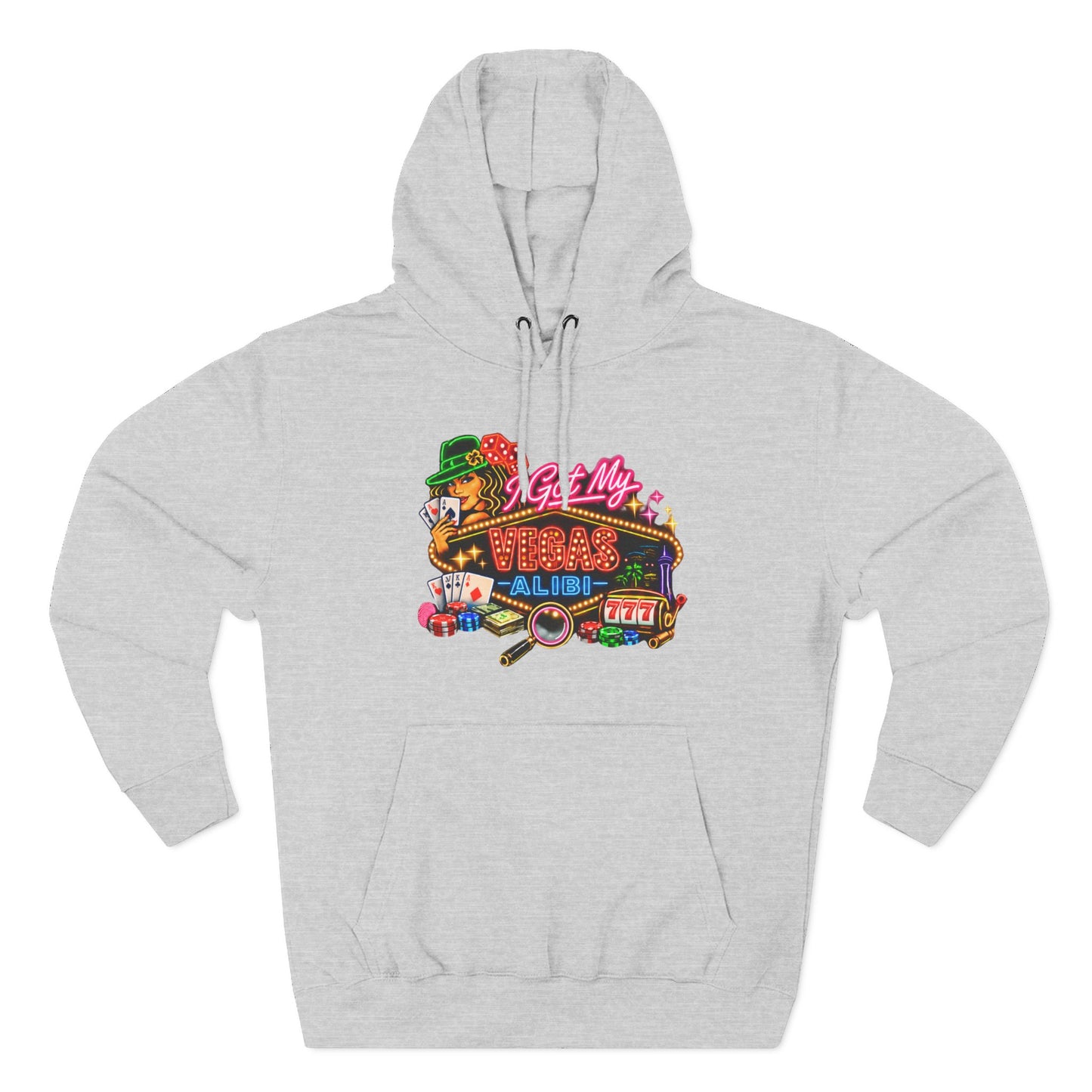 Hoodie — 'I Got My Vegas Alibi' (No Logo)