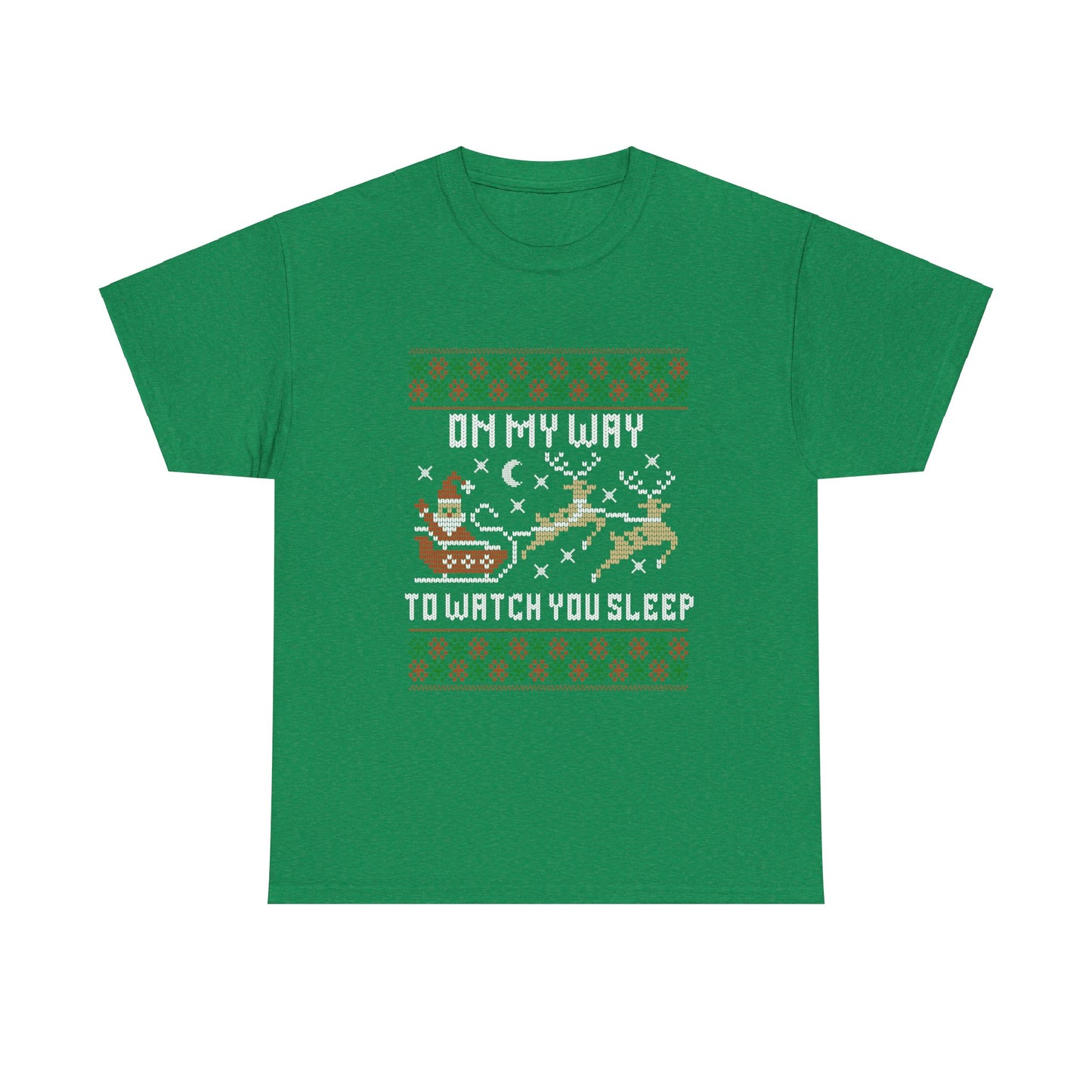 NEW Christmas Holiday Unisex Heavy Cotton Tee - "On My Way to Watch You Sleep"