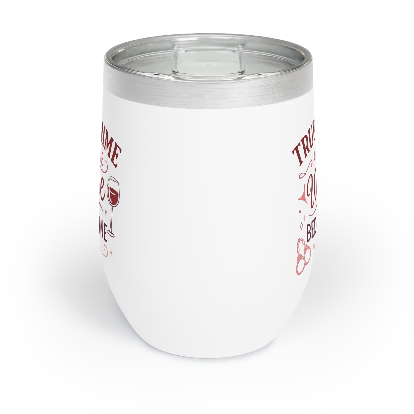 NEW! Crime And Wine Chill Wine Tumbler