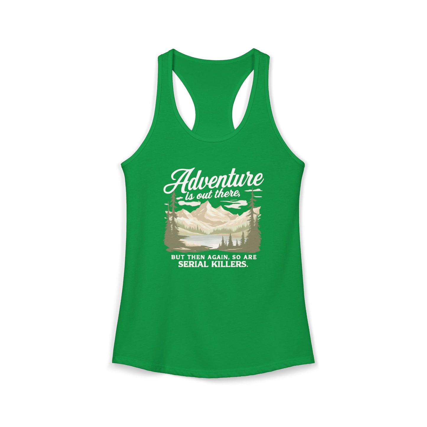 NEW Women's Ideal Racerback Tank "Adventure is out there"