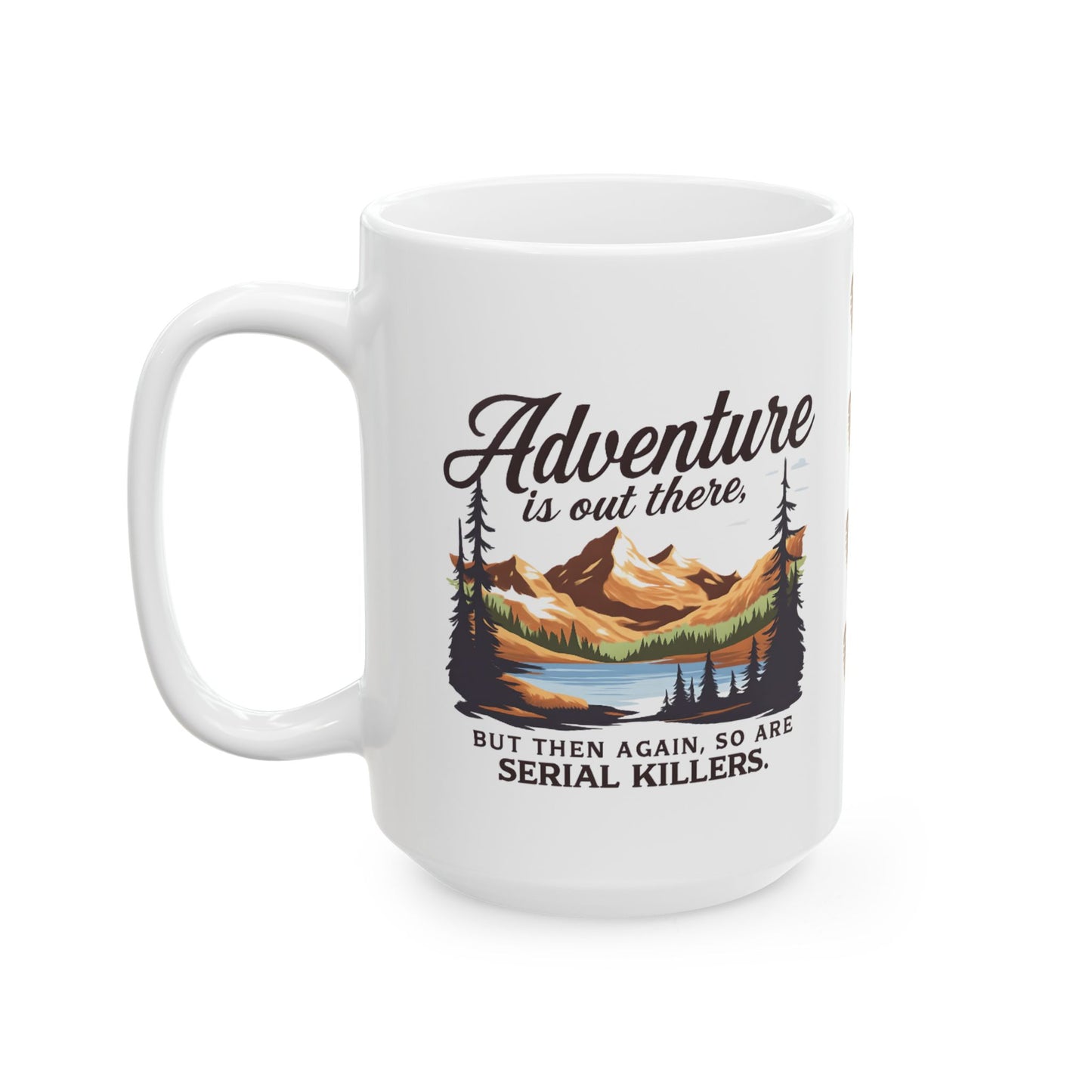 NEW Adventure Awaits Ceramic Mug – 'Adventure Awaits (11oz/15oz)