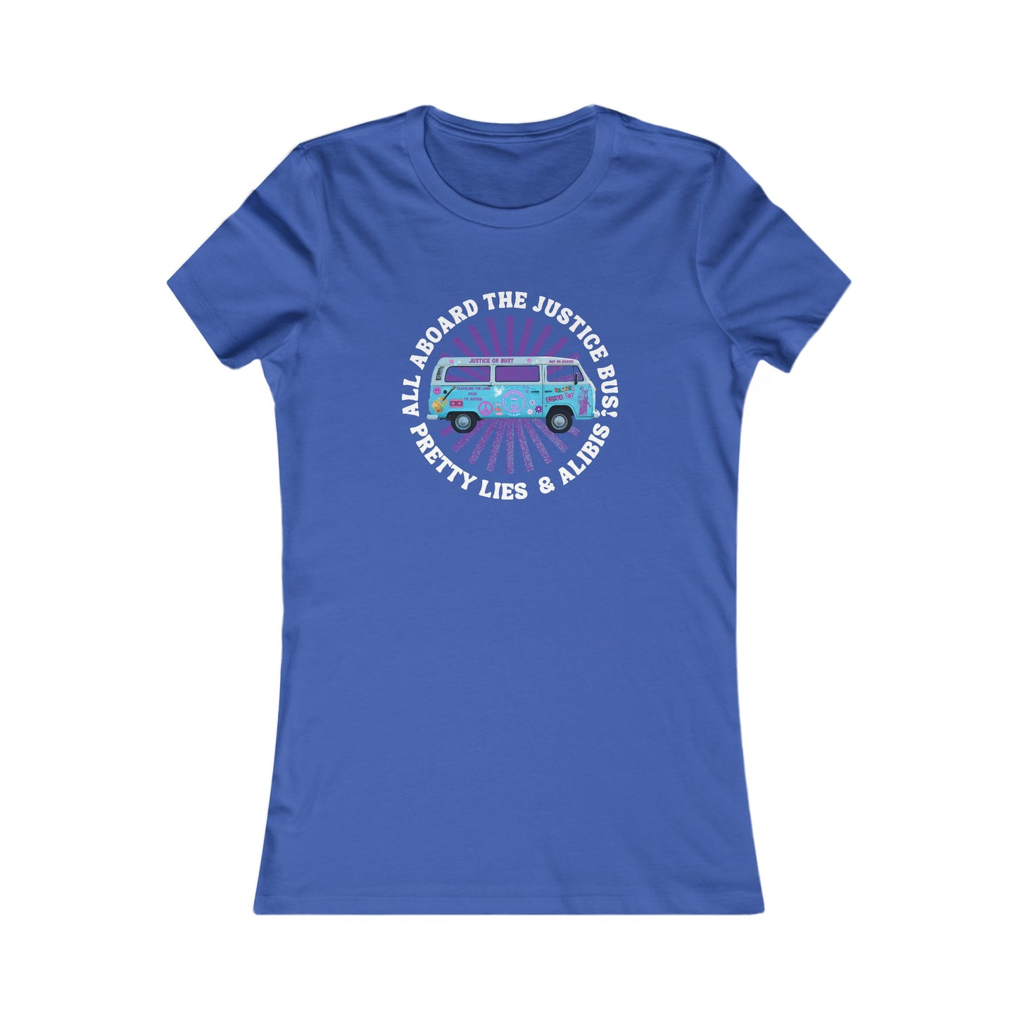 Justice Bus Women's Favorite Tee