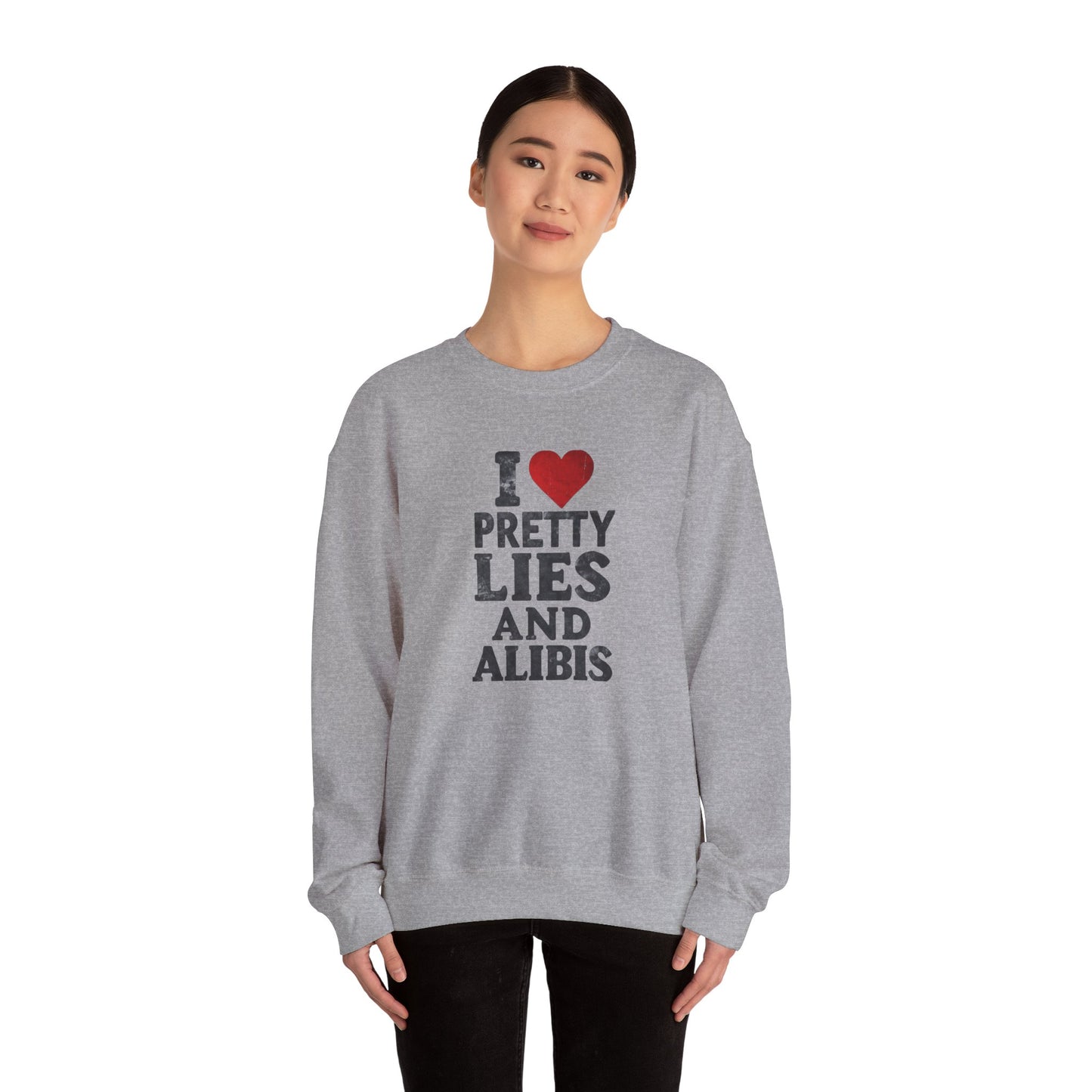 NEW! I Love Pretty Lies and Alibis Unisex Crewneck Sweatshirt - Cozy Casual Fashion