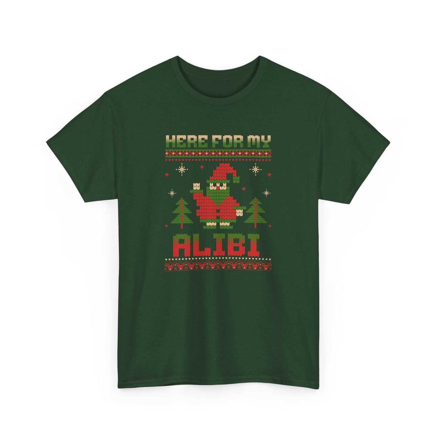 Here for My Alibi Unisex Christmas Tee