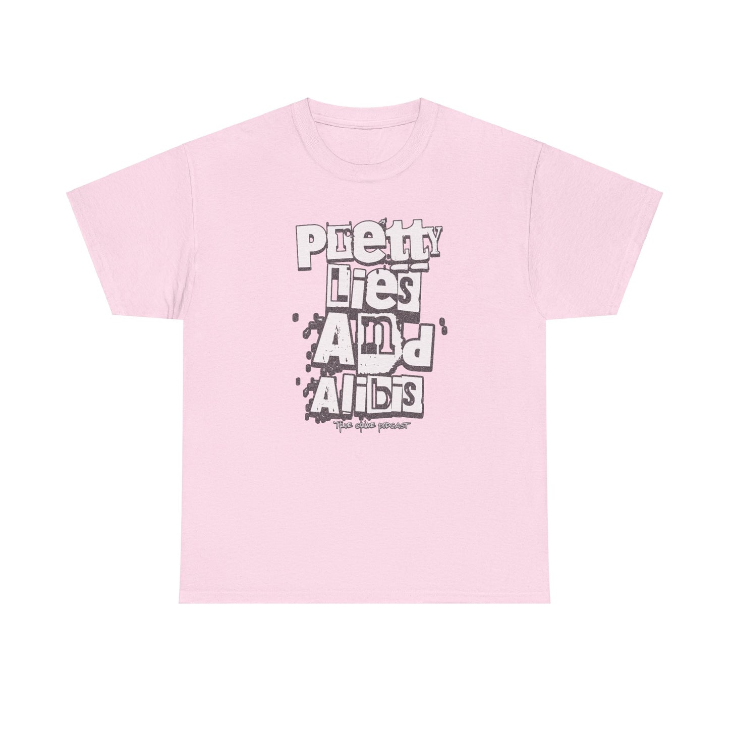 Pretty Lies Ransom Unisex Heavy Cotton Tee - 'Pretty Lies And Alibis' Graphic T-Shirt