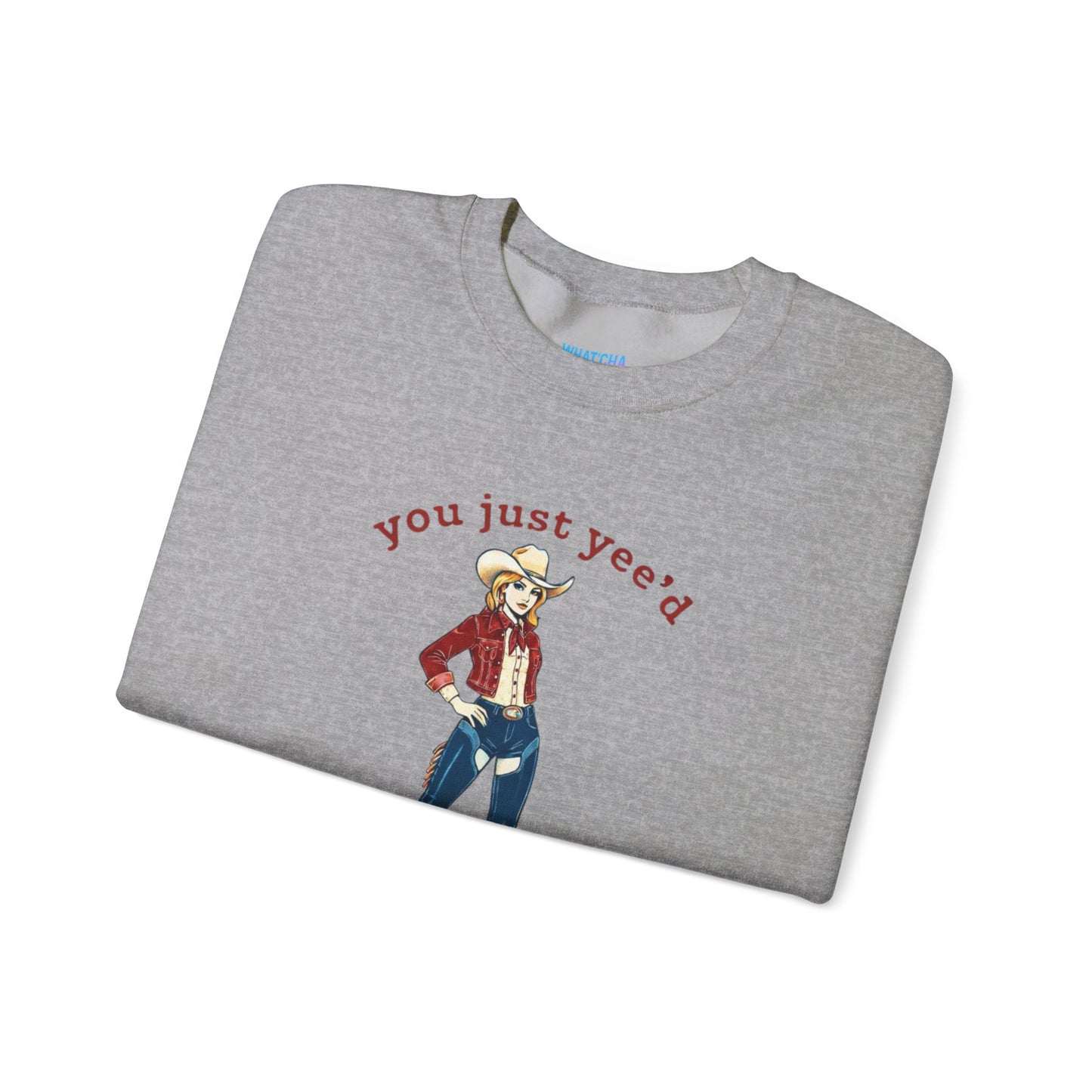 NEW 'You Just Yee'd Your Last Haw' Country Girl Sweatshirt